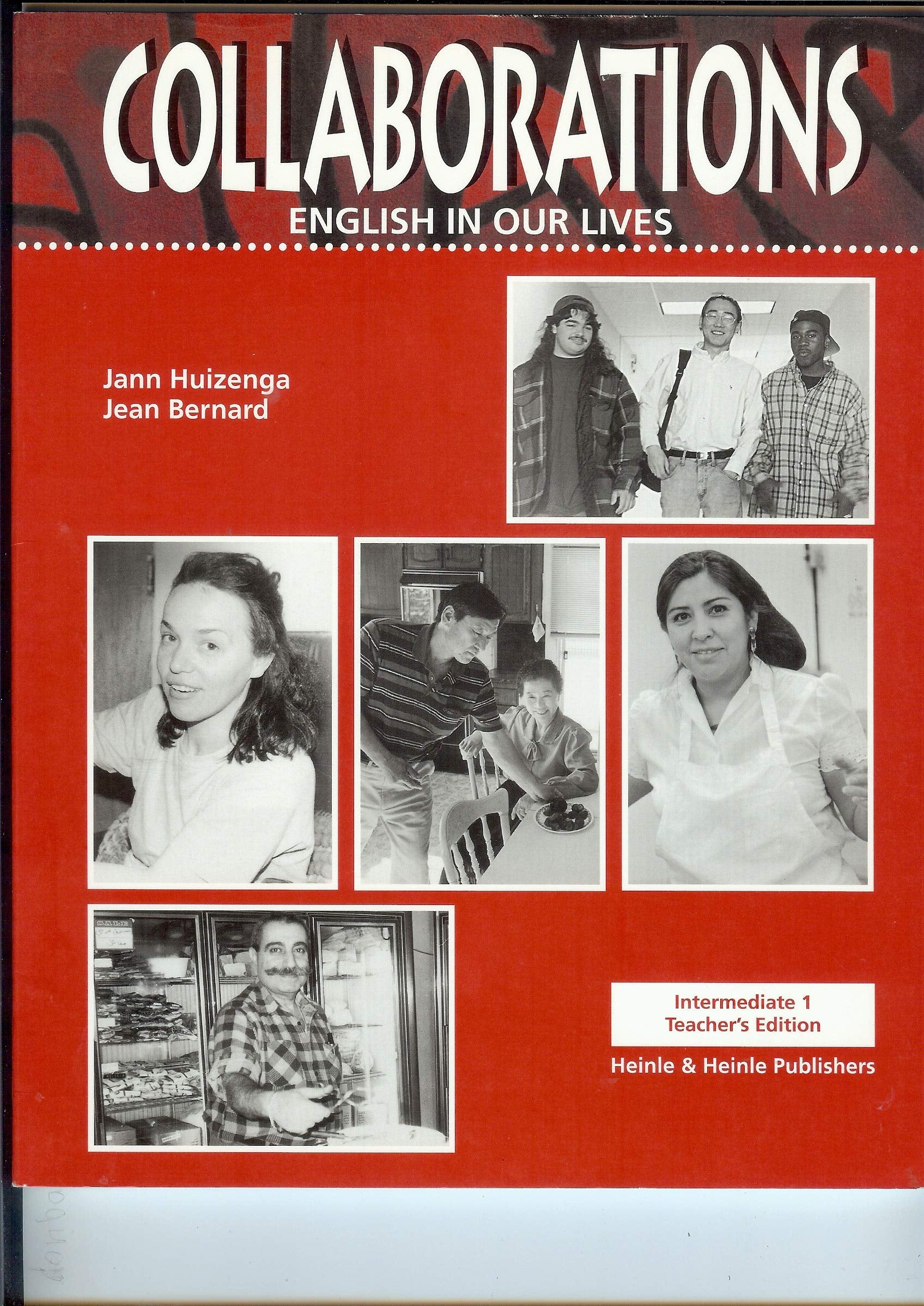 Collaborations: English in Our Lives : Intermediate 1,Used
