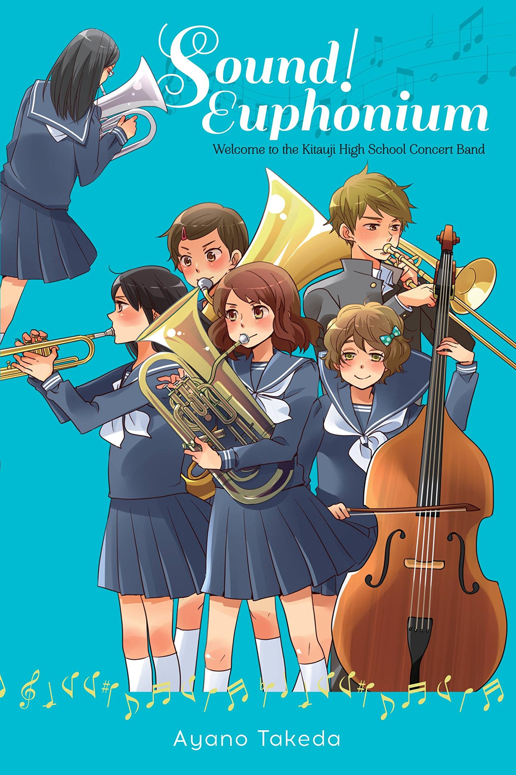 Sound! Euphonium (light novel): Welcome to the Kitauji High School Concert Band,Used