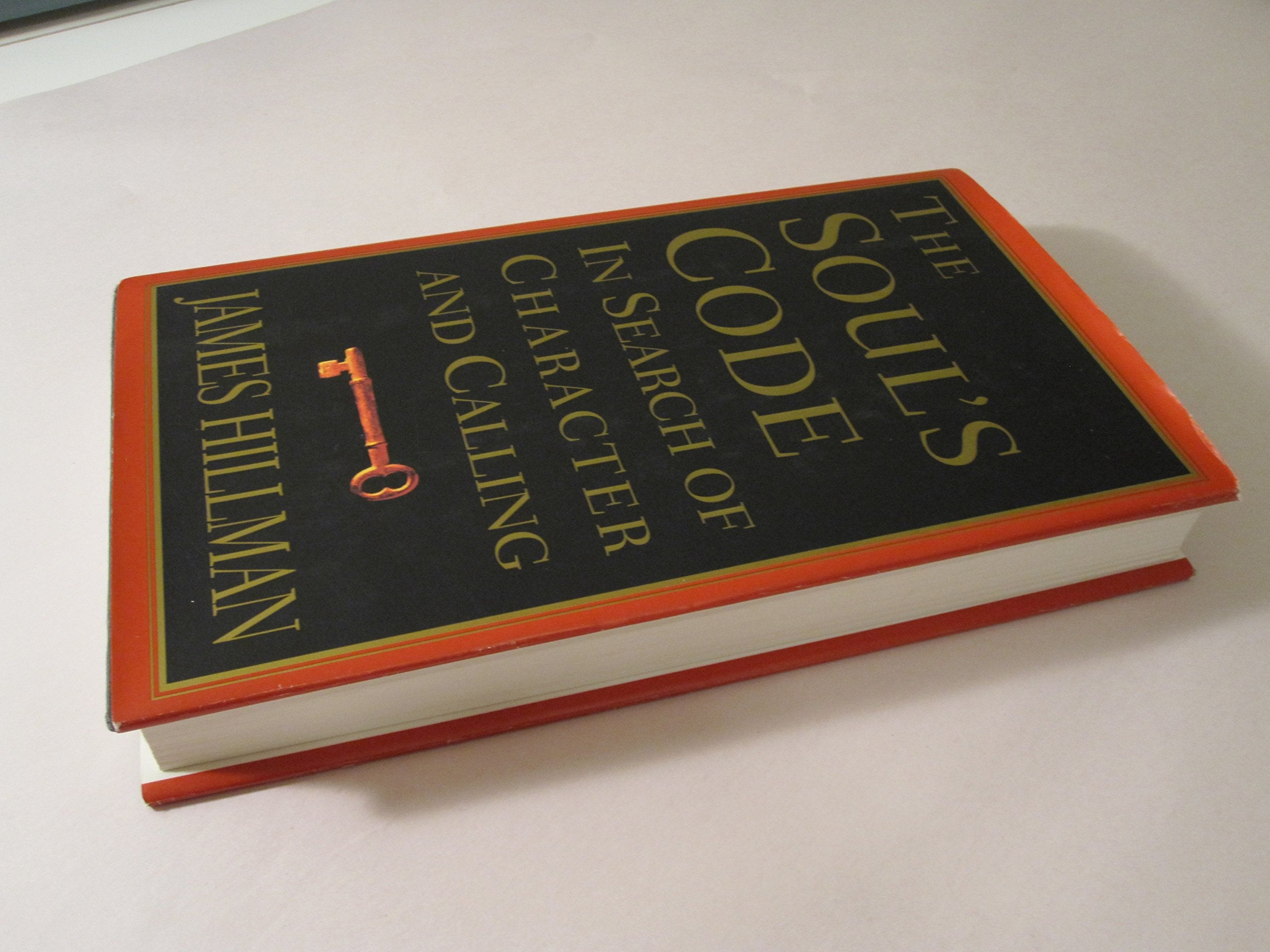 The Soul'S Code: In Search Of Character And Calling,New