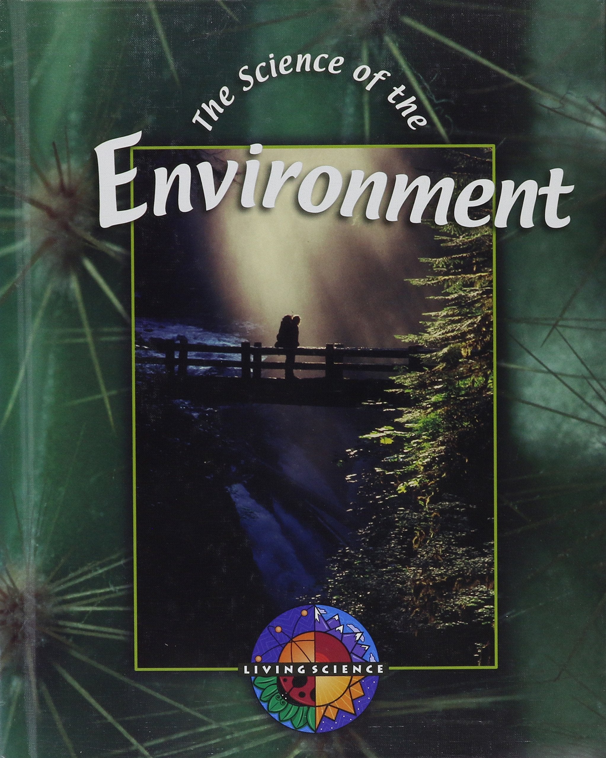 The Science of the Environment (Living Science),Used