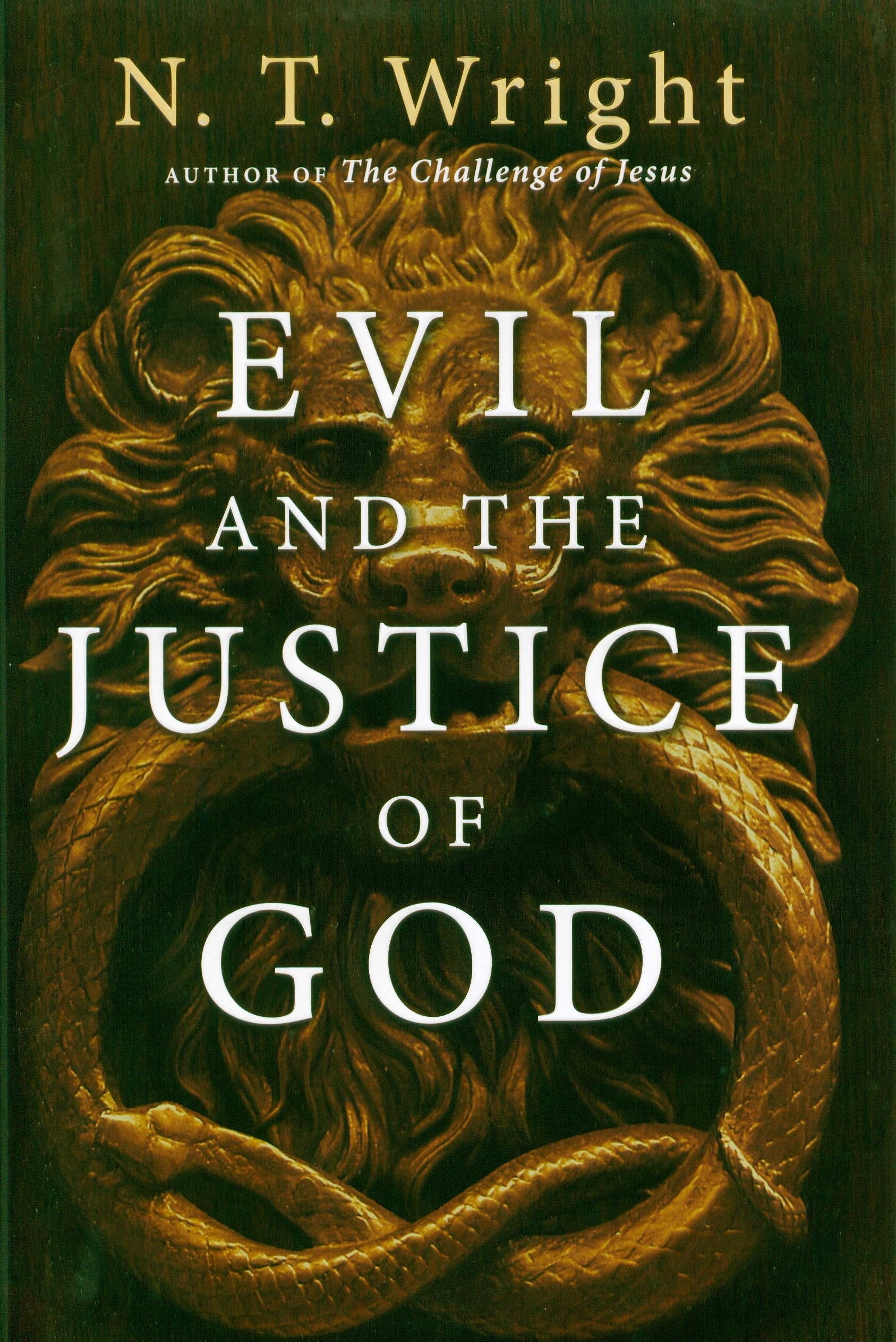 Evil And The Justice Of God