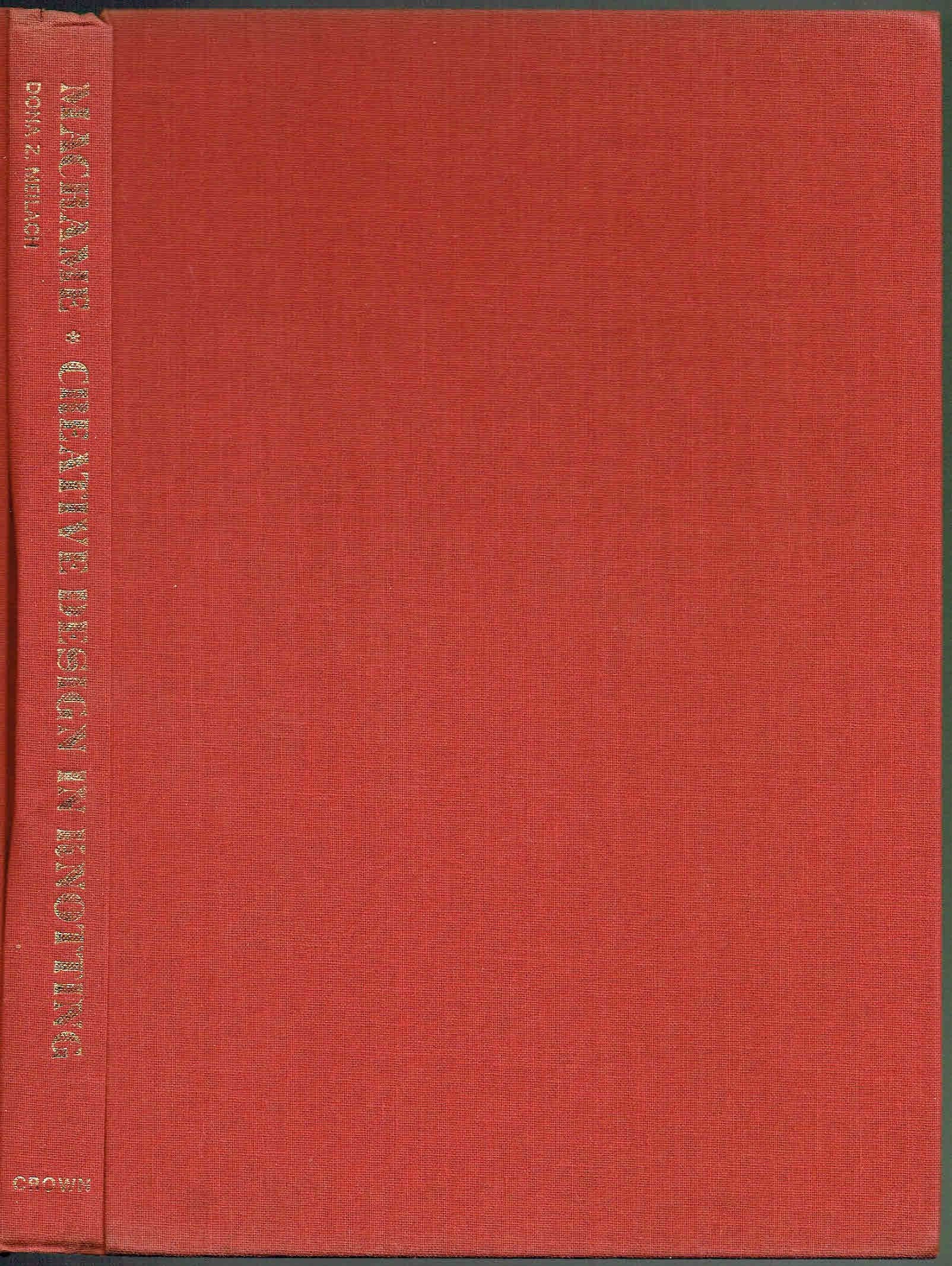 Macrame: Creative Design In Knotting,Used