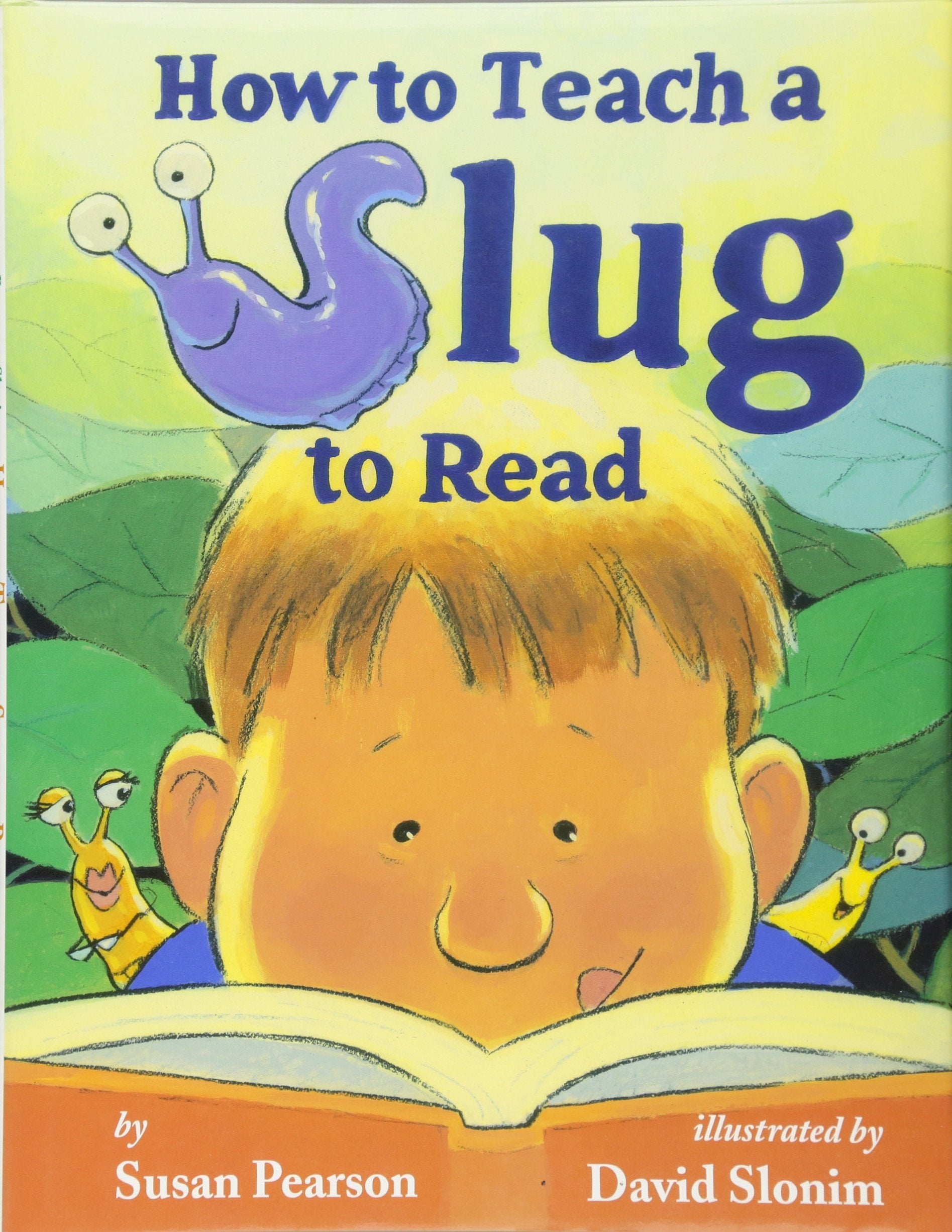 How to Teach a Slug to Read,New
