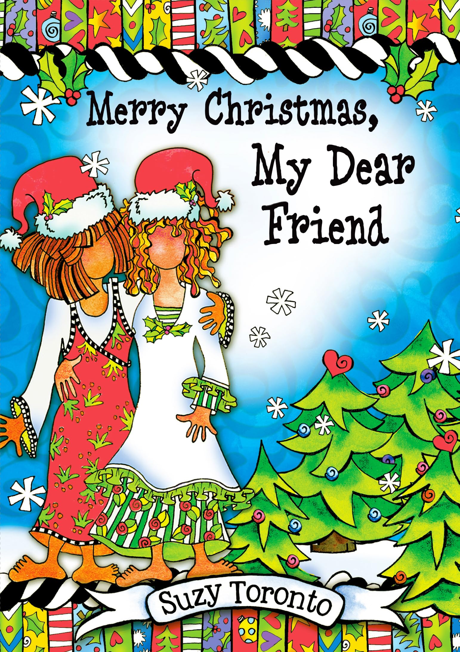 Merry Christmas, My Dear Friend by Suzy Toronto, An Inspiring Christmas Gift Book for Her from Blue Mountain Arts,Used