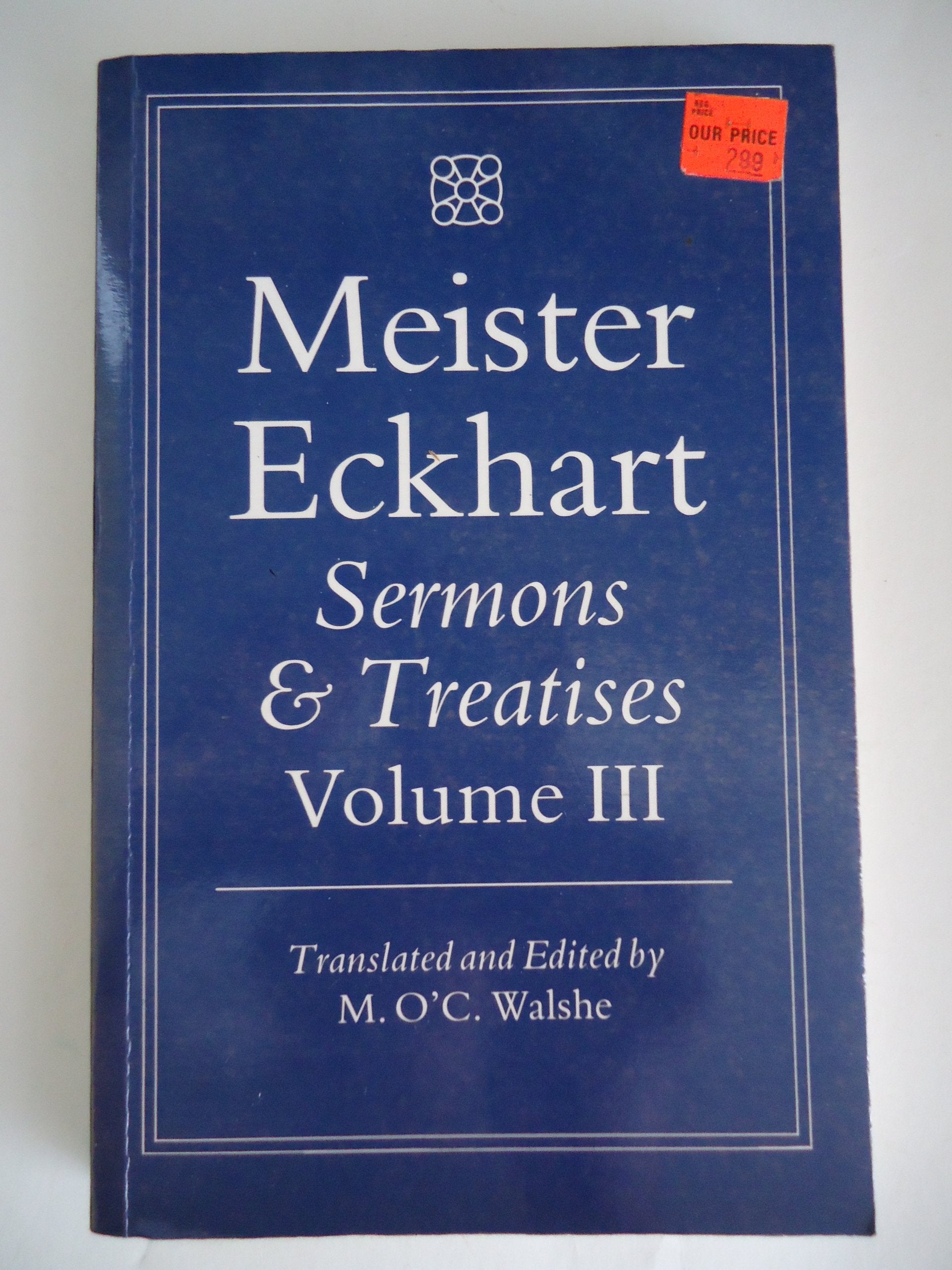 Meister Eckhart: Sermons & treatises,Used
