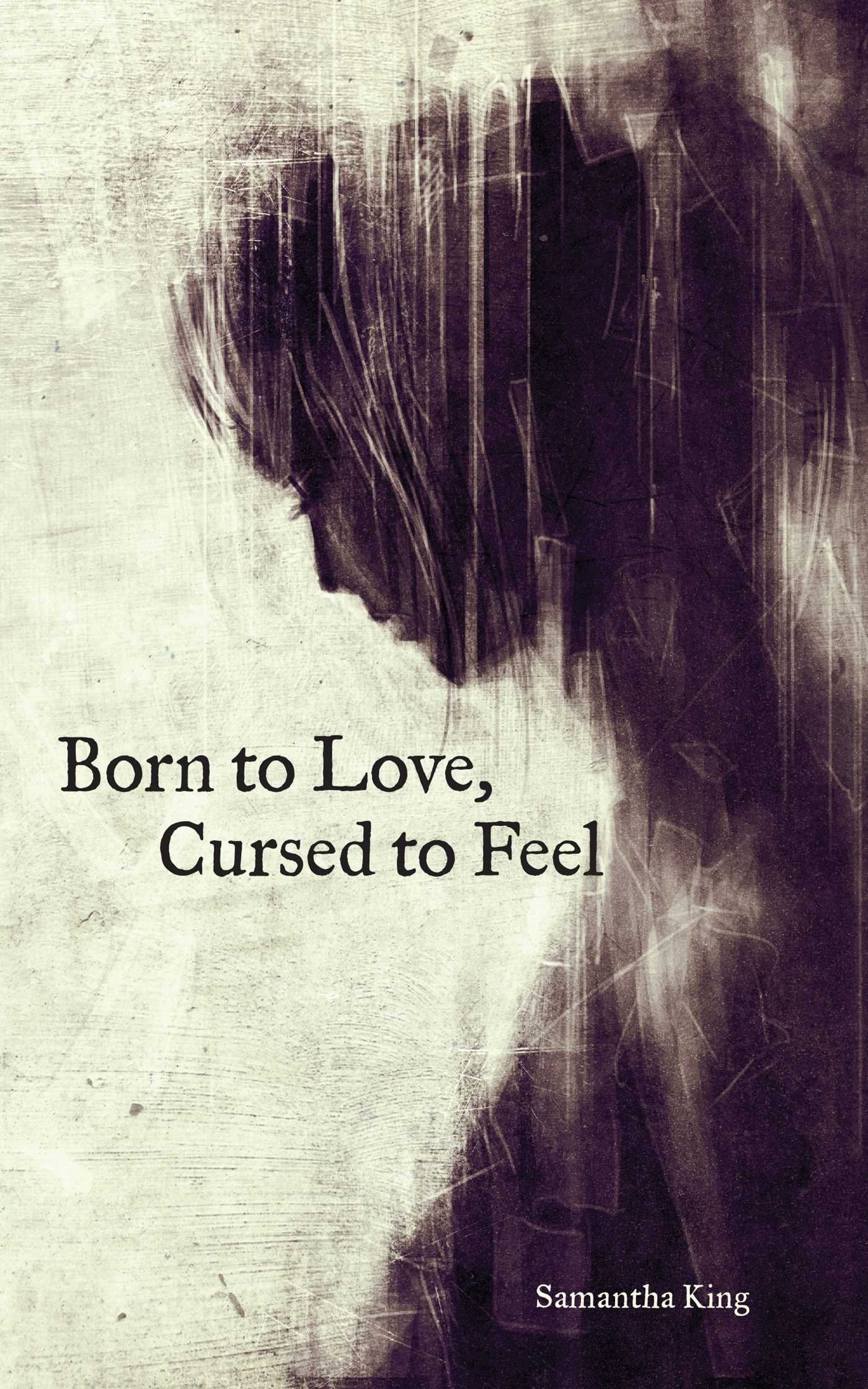 Born to Love, Cursed to Feel,Used