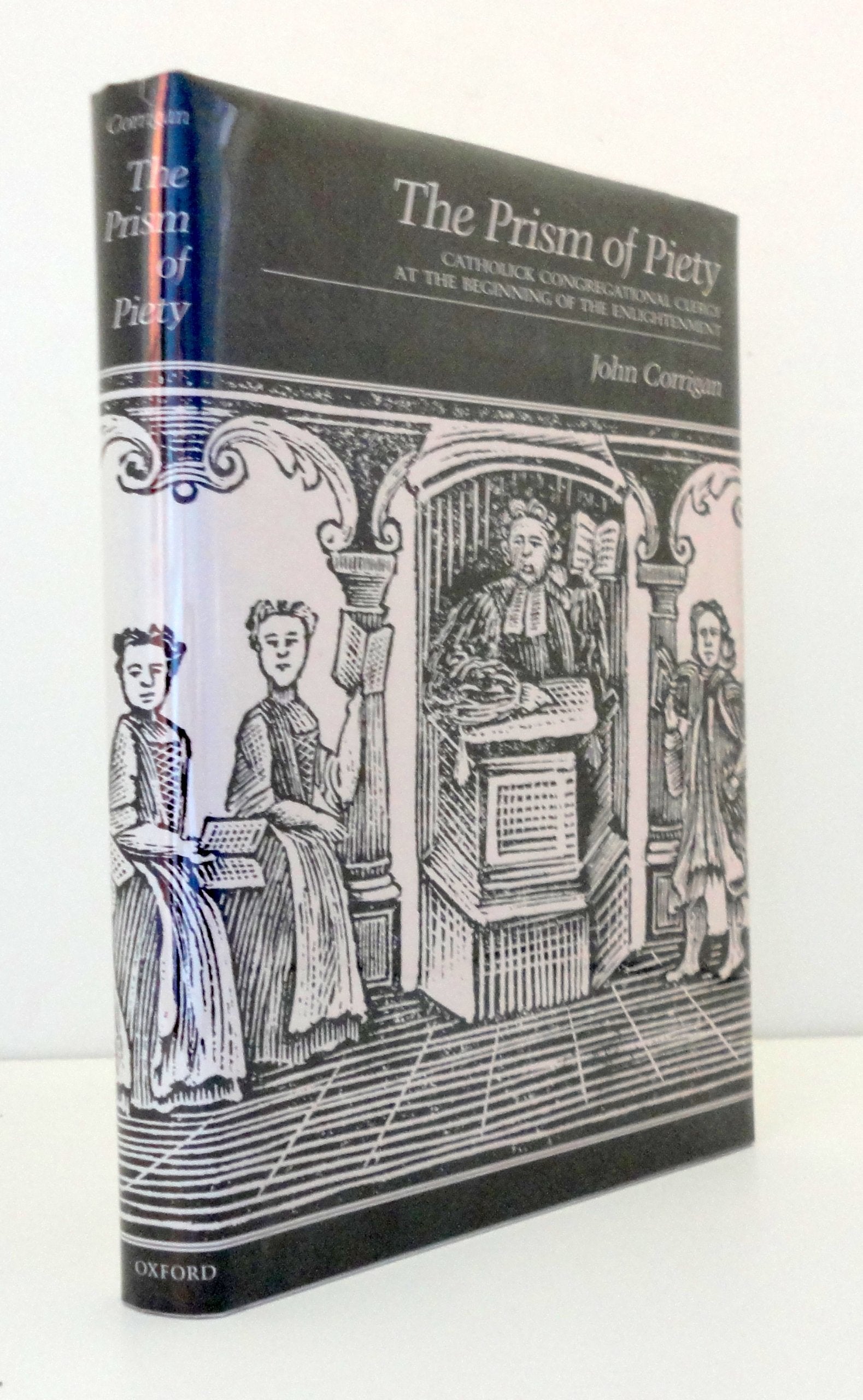 The Prism of Piety: Catholick Congregational Clergy at the Beginning of the Enlightenment (Religion in America),Used
