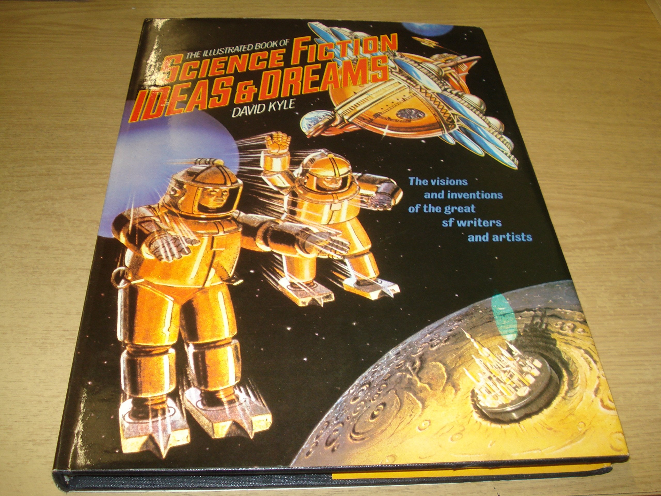 The Illustrated Book of Science Fiction Ideas & Dreams,Used