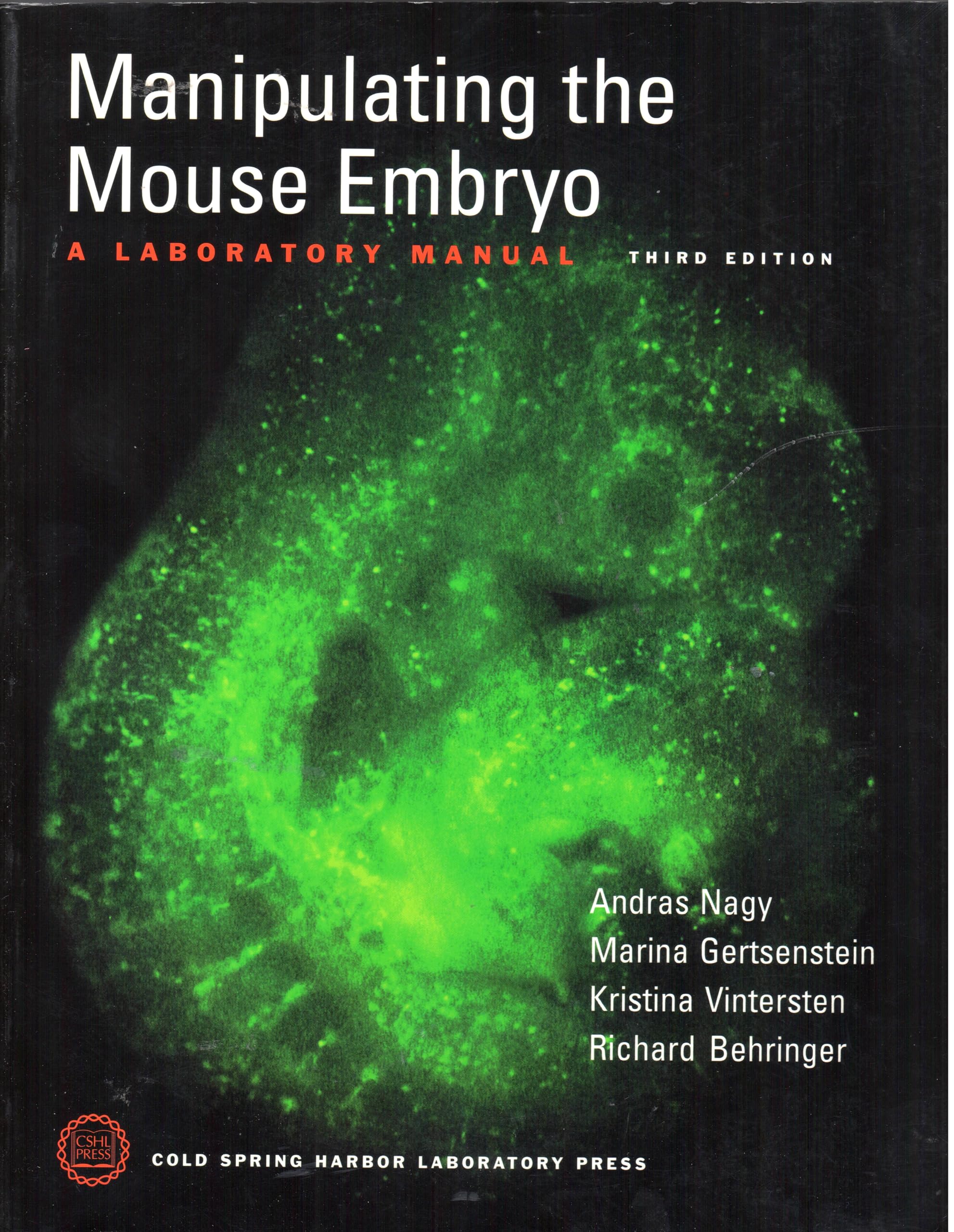 Manipulating the Mouse Embryo: A Laboratory Manual,Used