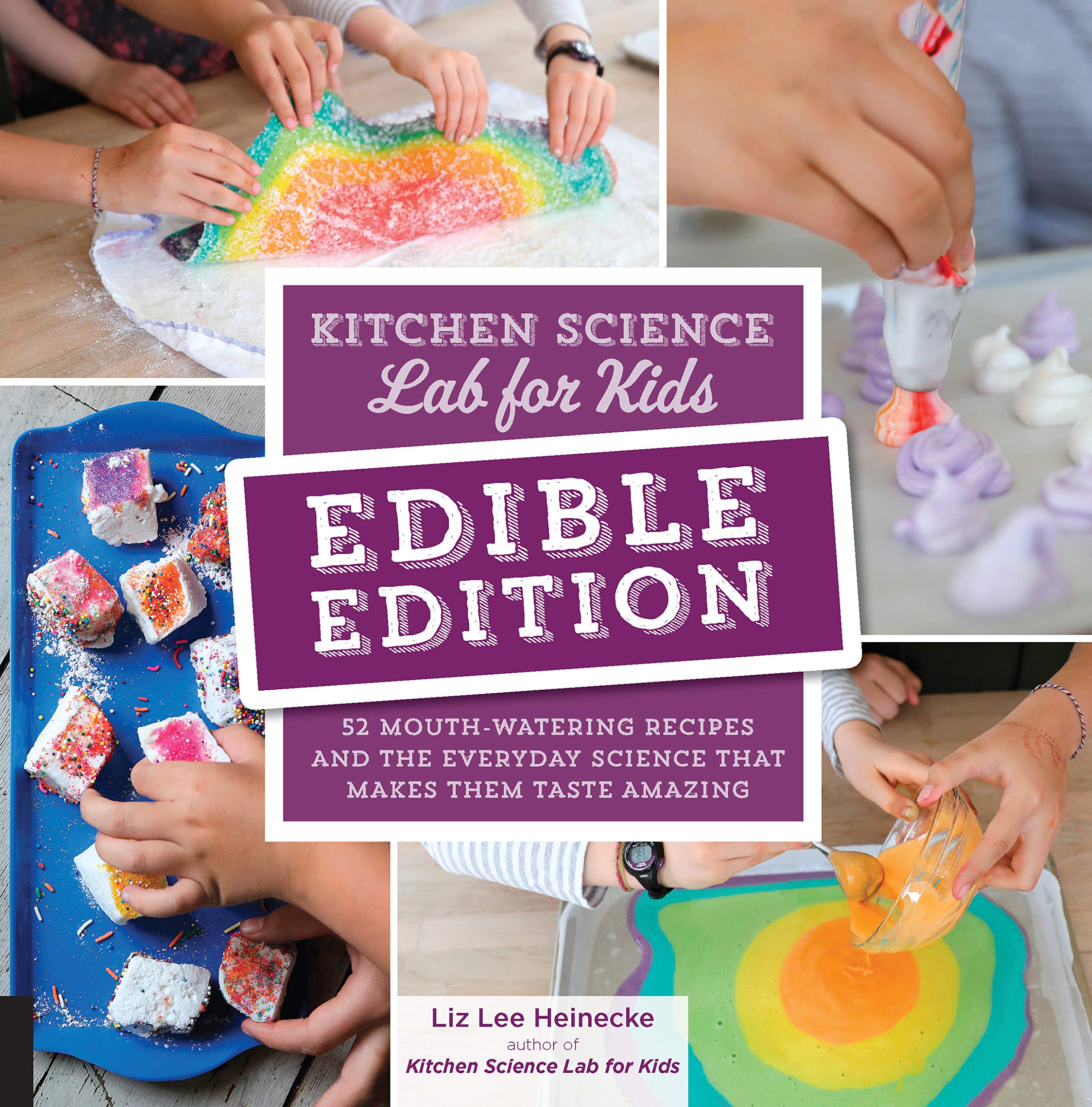 Kitchen Science Lab for Kids: EDIBLE EDITION: 52 MouthWatering Recipes and the Everyday Science That Makes Them Taste Amazing,Used