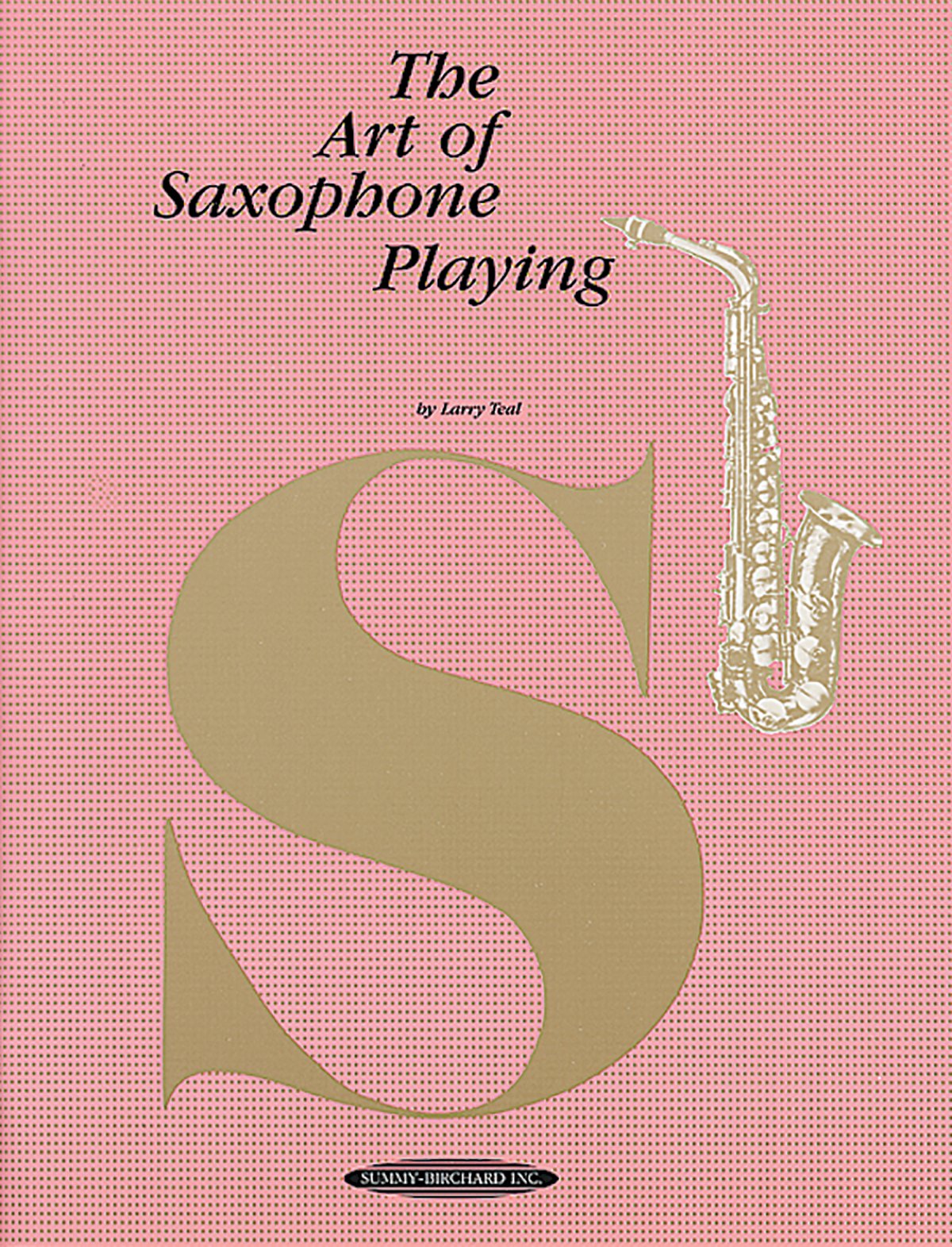 The Art of Saxophone Playing,Used