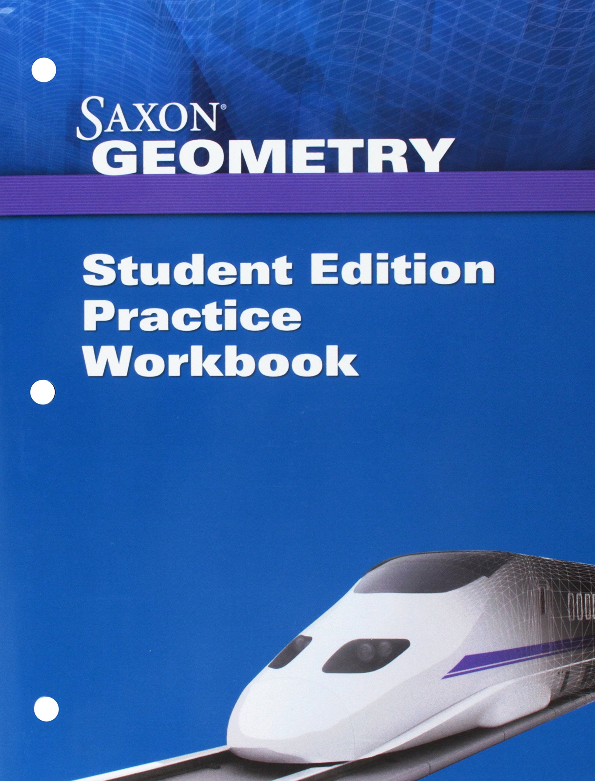 Saxon Geometry Student Practice Workbook by SAXON PUBLISHERS - Essential Resource for Geometry Mastery and Practice