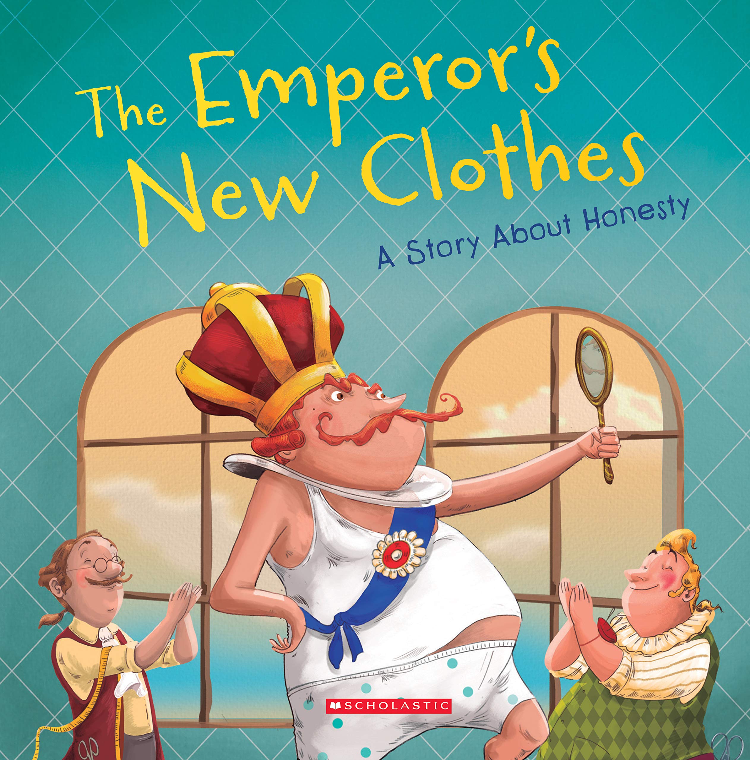 The Emperor's New Clothes (Tales to Grow By): A Story About Honesty,Used
