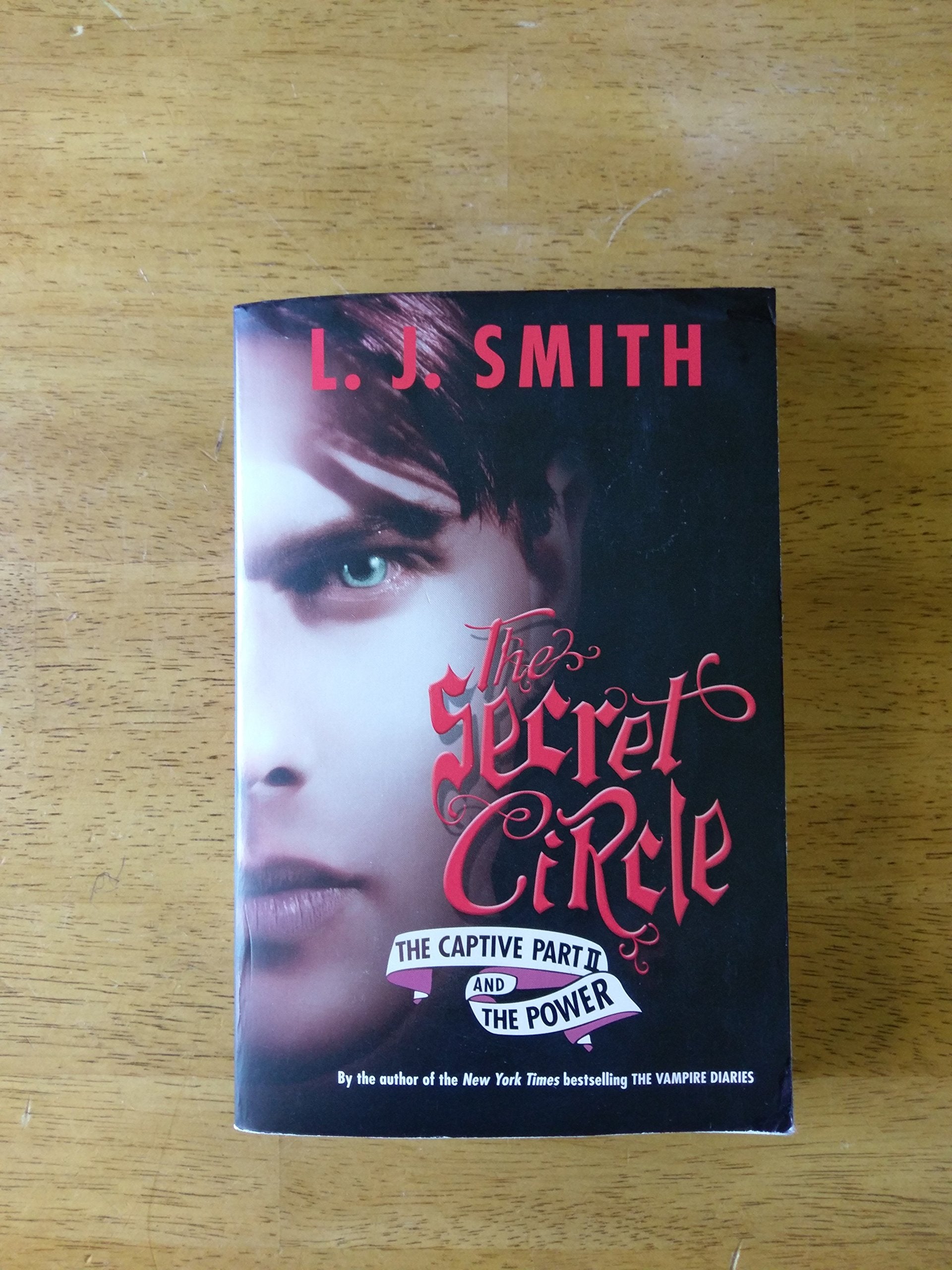 The Secret Circle: The Captive Part Ii And The Power,New