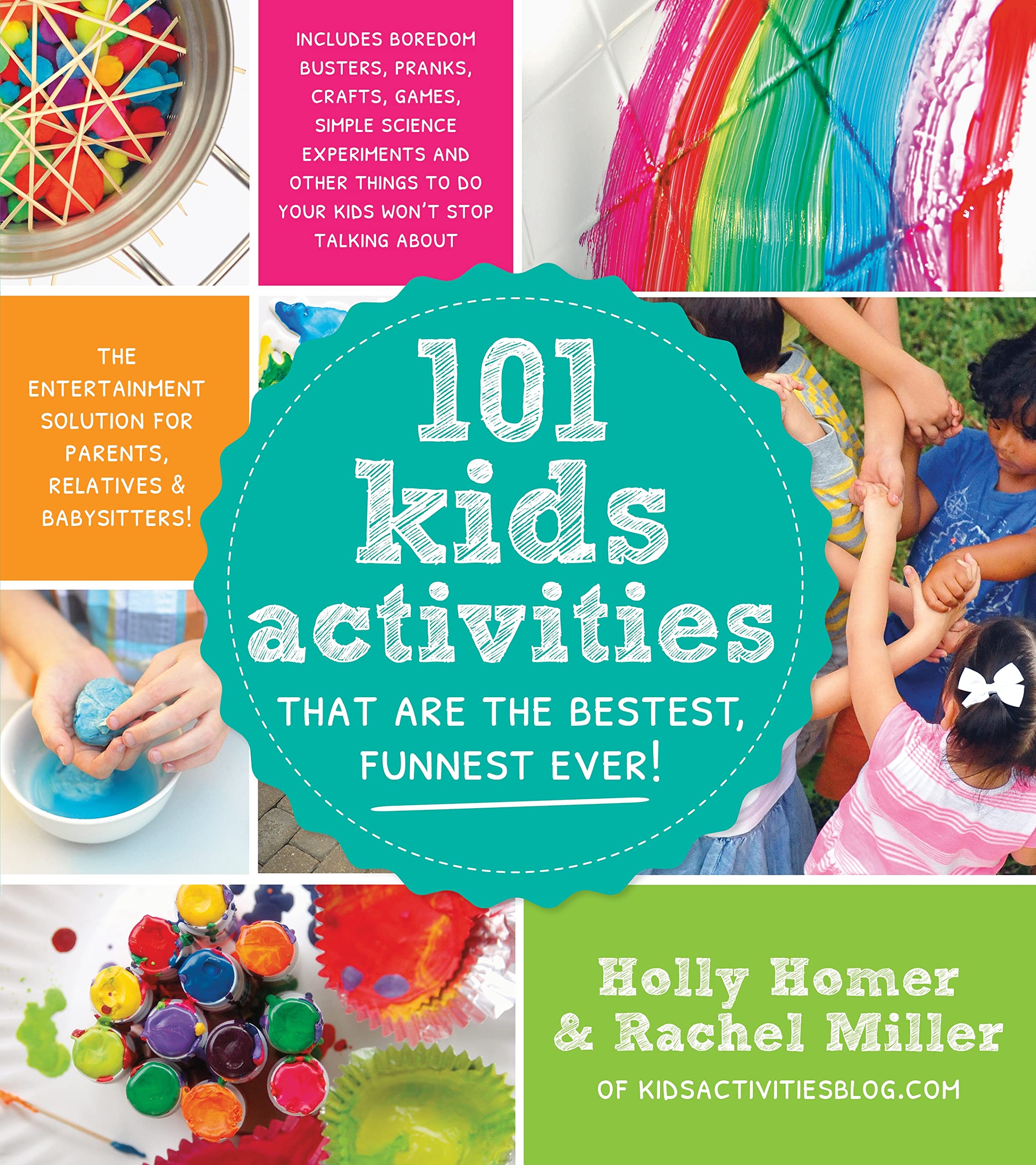 101 Kids Activities That Are the Bestest, Funnest Ever!: The Entertainment Solution for Parents, Relatives & Babysitters!,Used