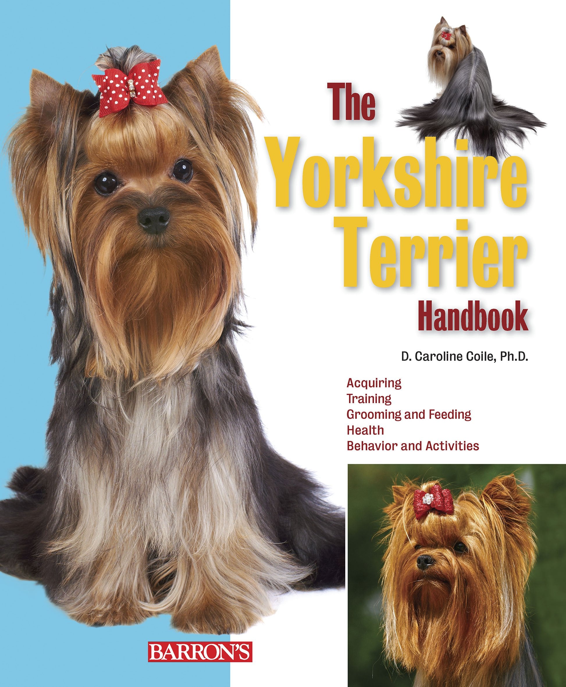 The Yorkshire Terrier Handbook (B.E.S. Pet Handbooks),Used