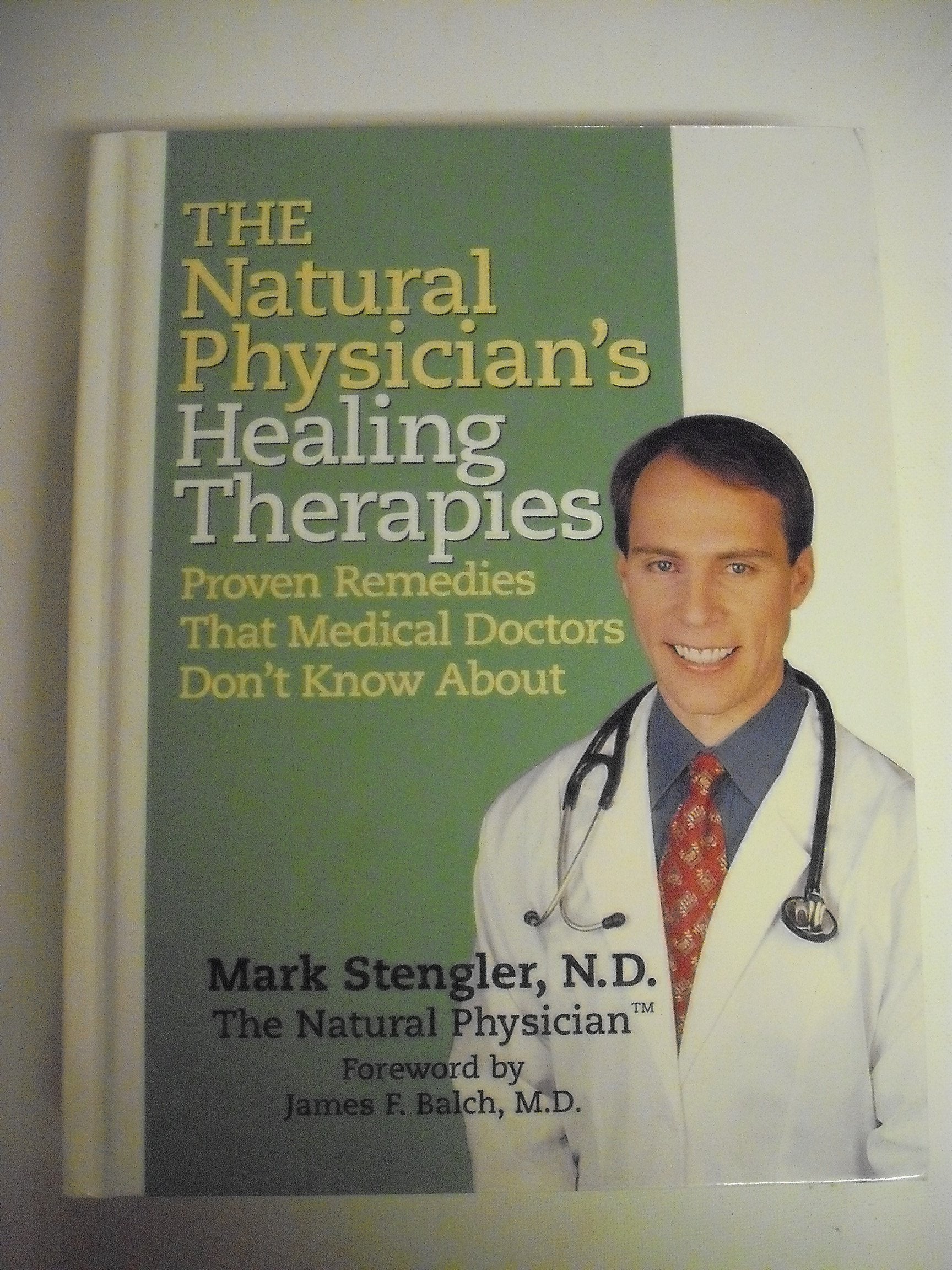 The natural Physician's Healing Therapies,Used