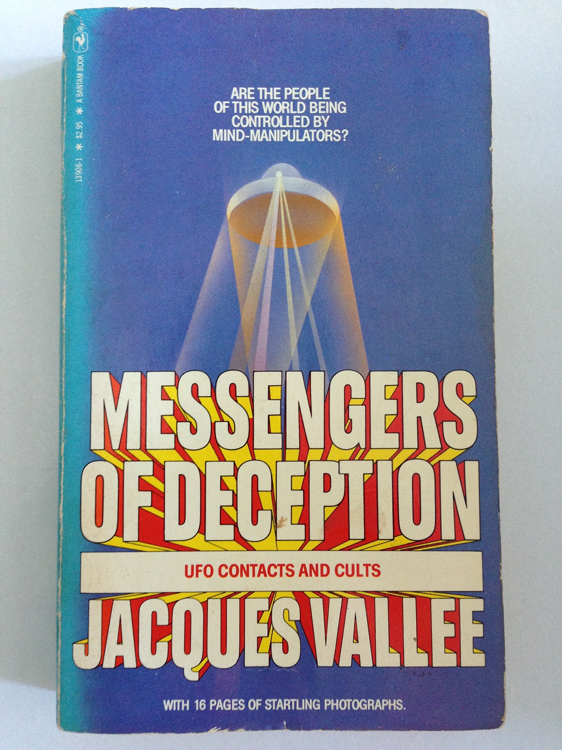 Messengers Of Deception: Ufo Contacts And Cults (A Bantam Book),Used