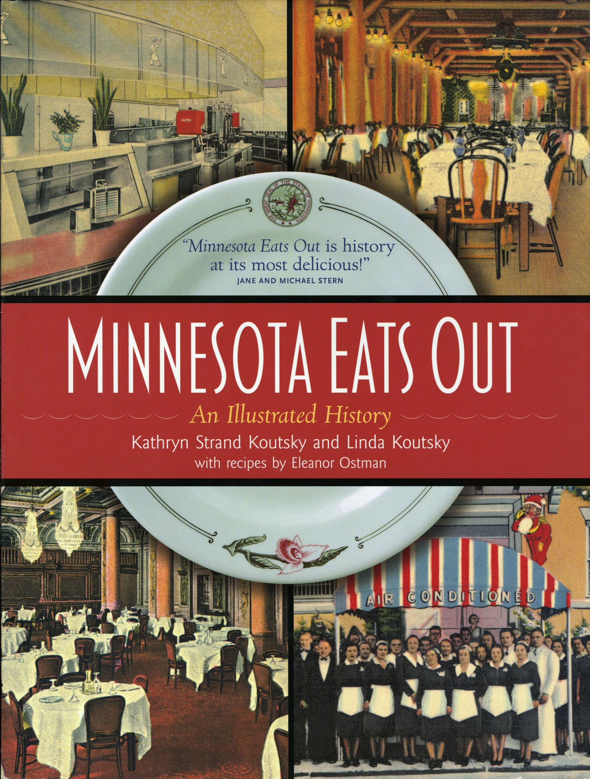 Minnesota Eats Out: An Illustrated History,New