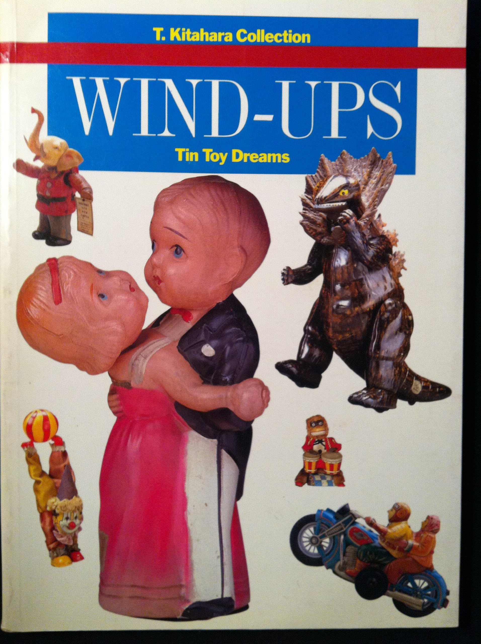 WindUps: Tin Toy Dreams (T. Kitahara Collection),Used