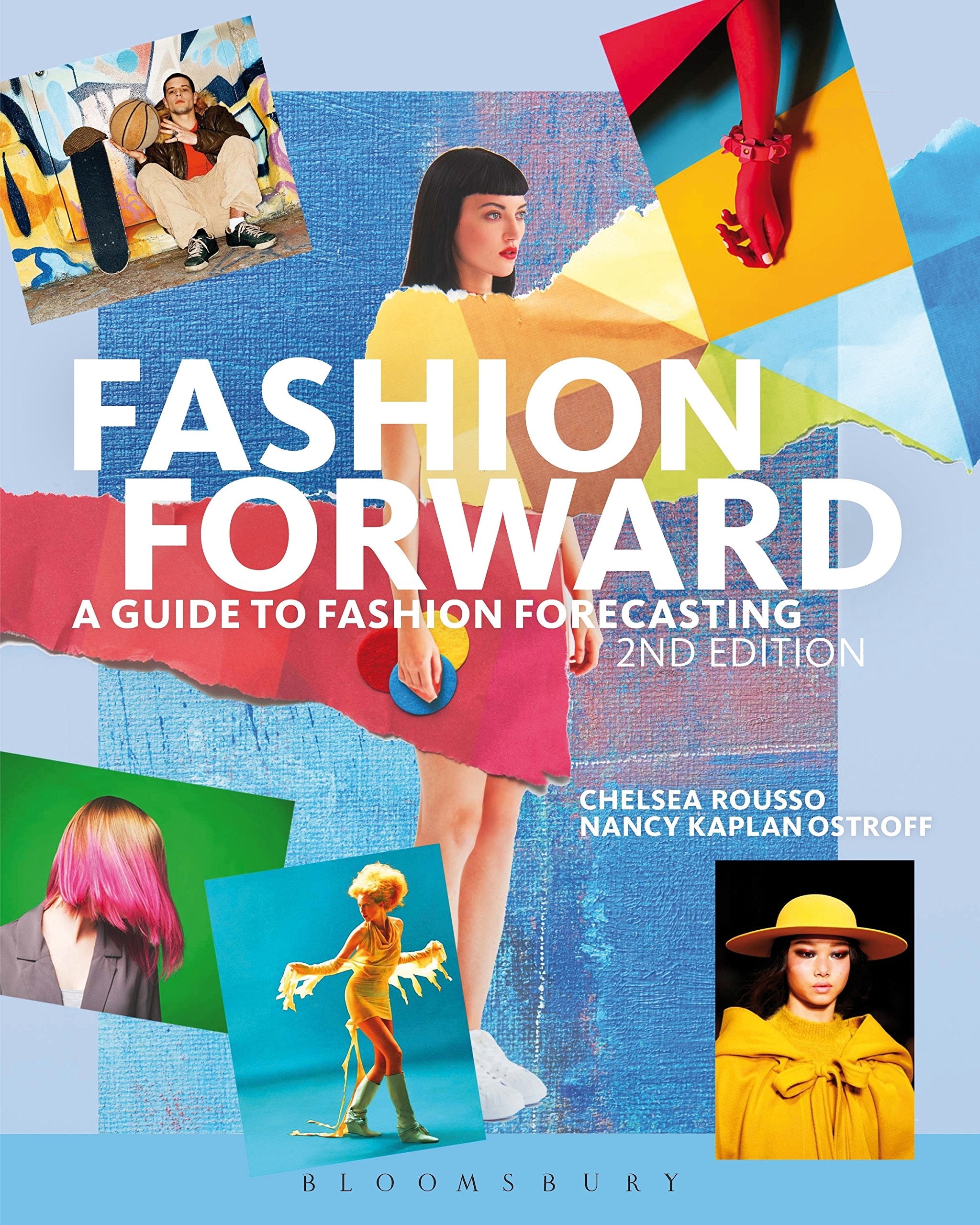 Fashion Forward: A Guide to Fashion Forecasting,Used