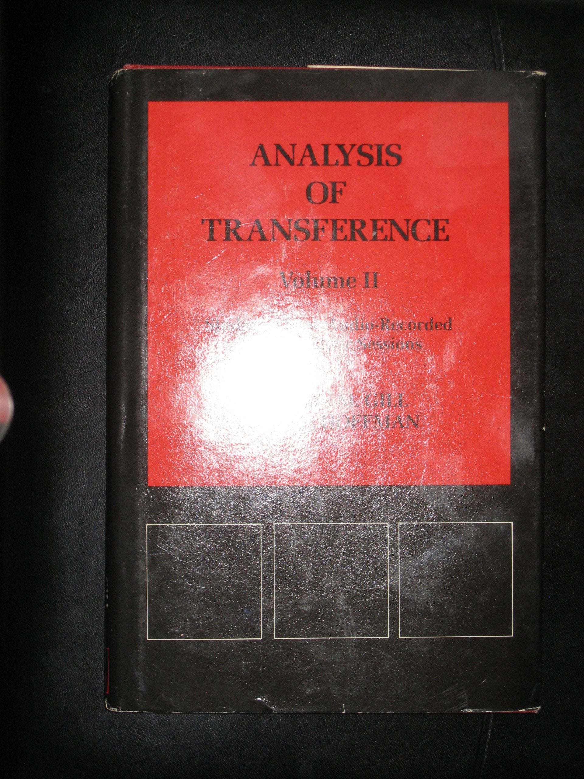 Analysis of Transference, Vol 2: Studies of Nine AudioRecorded Psychoanalytic Sessions (Psychological Issues, Monograph 54),Used