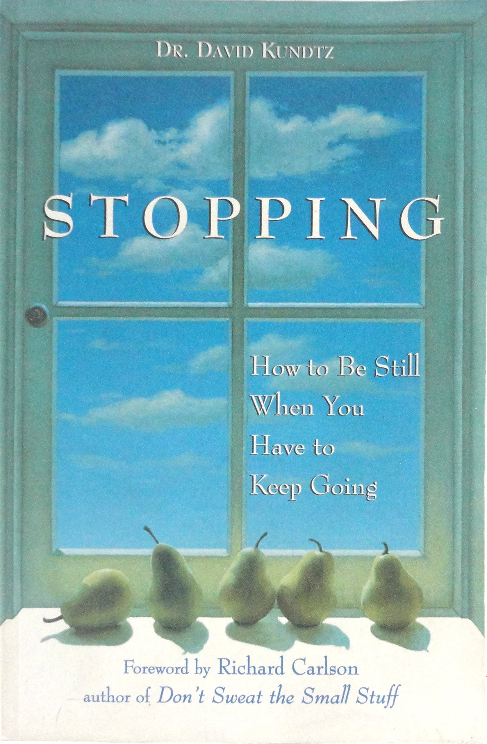 Stopping: How to Be Still When You Have to Keep Going (Mindfulness Book, Meditation Gift, for Fans of A MindfulnessBased Stress,Used