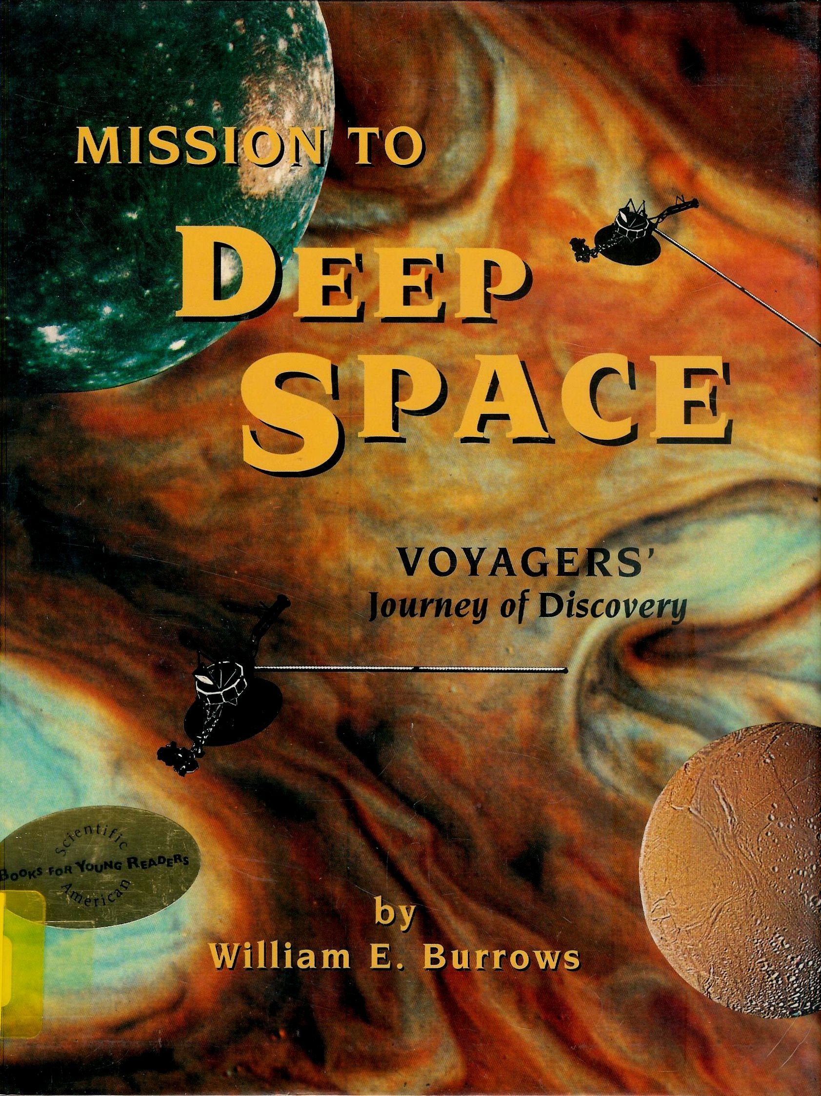 Mission to Deep Space: Voyager's Journey of Discovery,Used