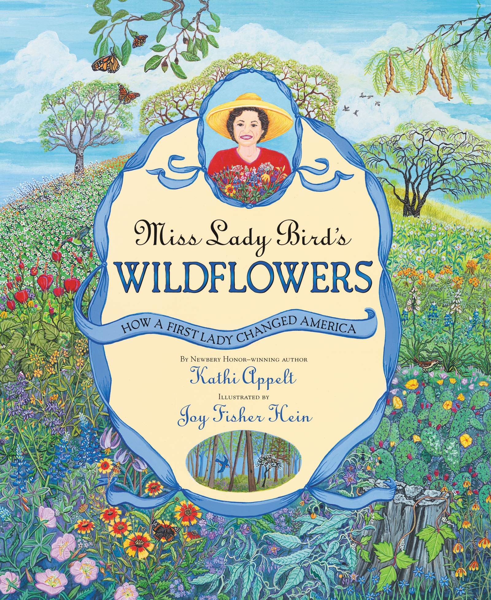 Miss Lady Bird's Wildflowers: How a First Lady Changed America,Used