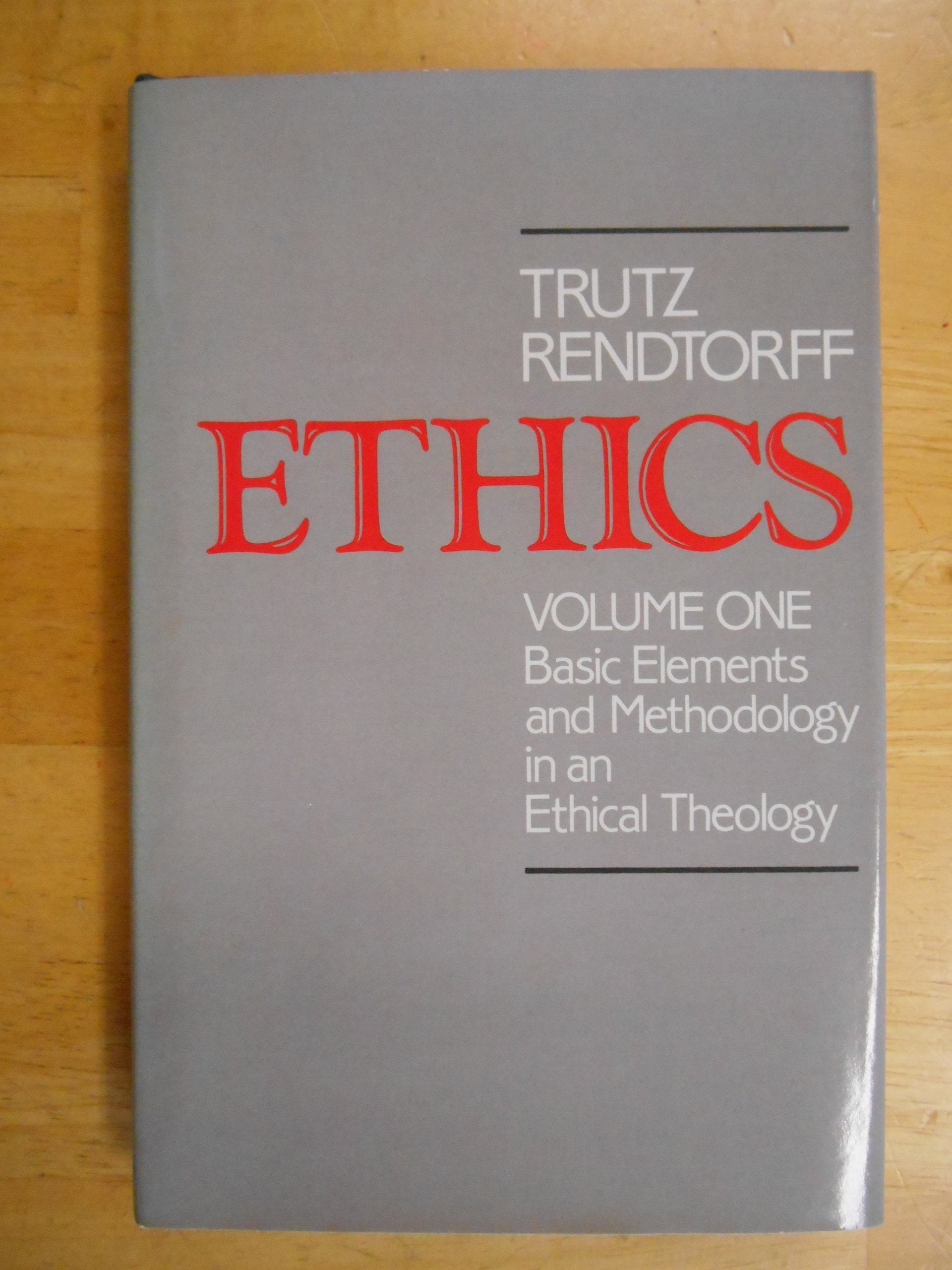 Ethics: Basic Elements and Methodology in an Ethical Theology (English and German Edition),Used