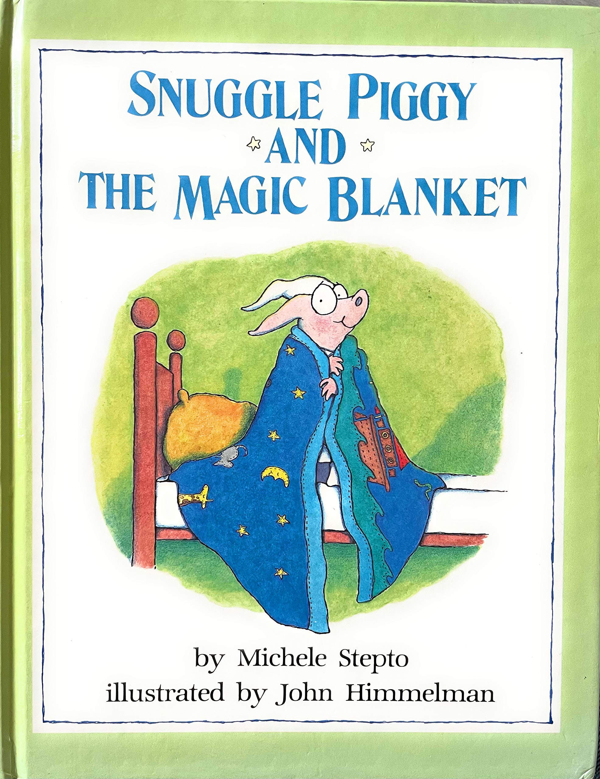 Snuggle Piggy And The Magic Blanket,New