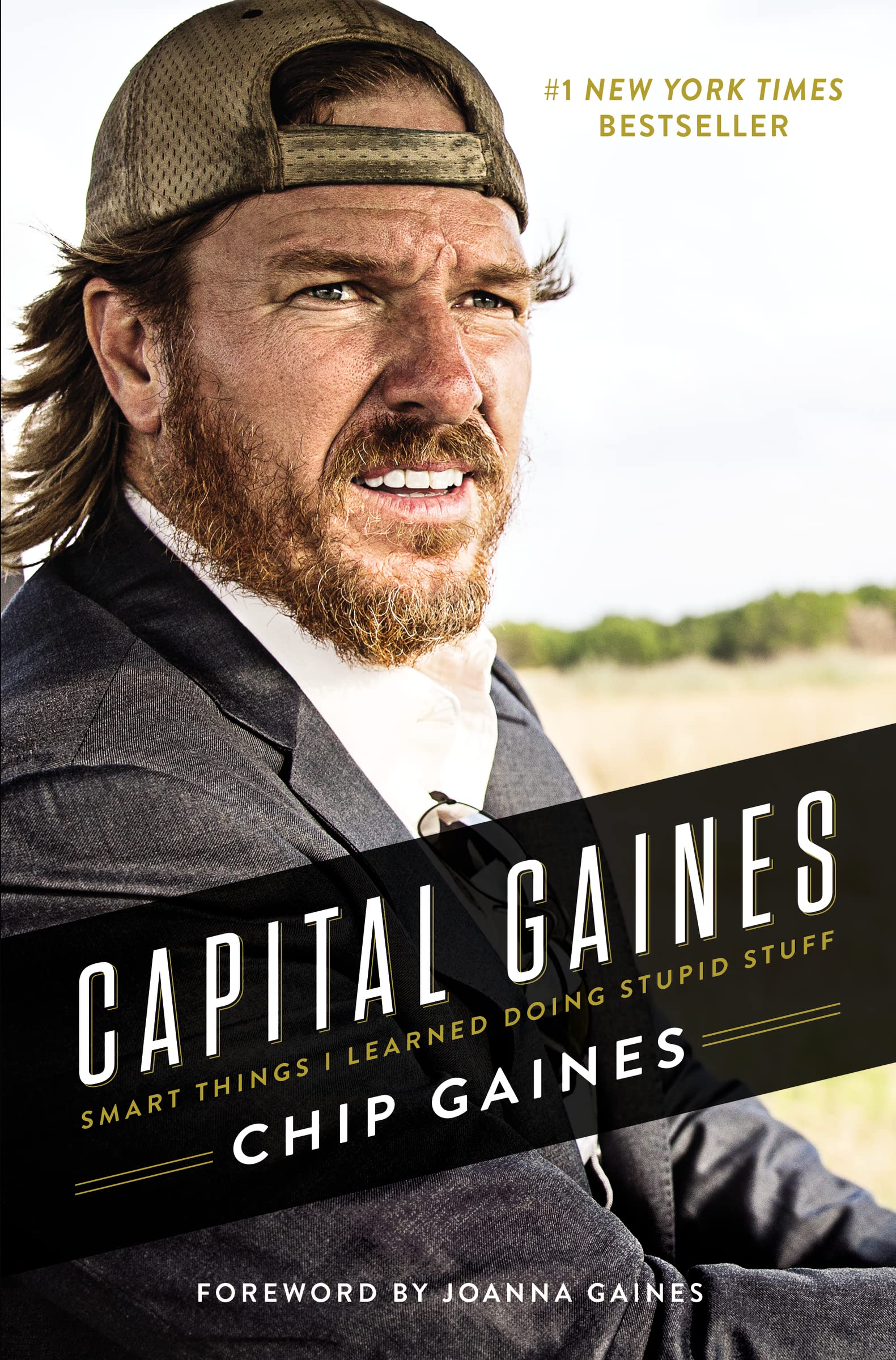 Capital Gaines: Smart Things I Learned Doing Stupid Stuff,New