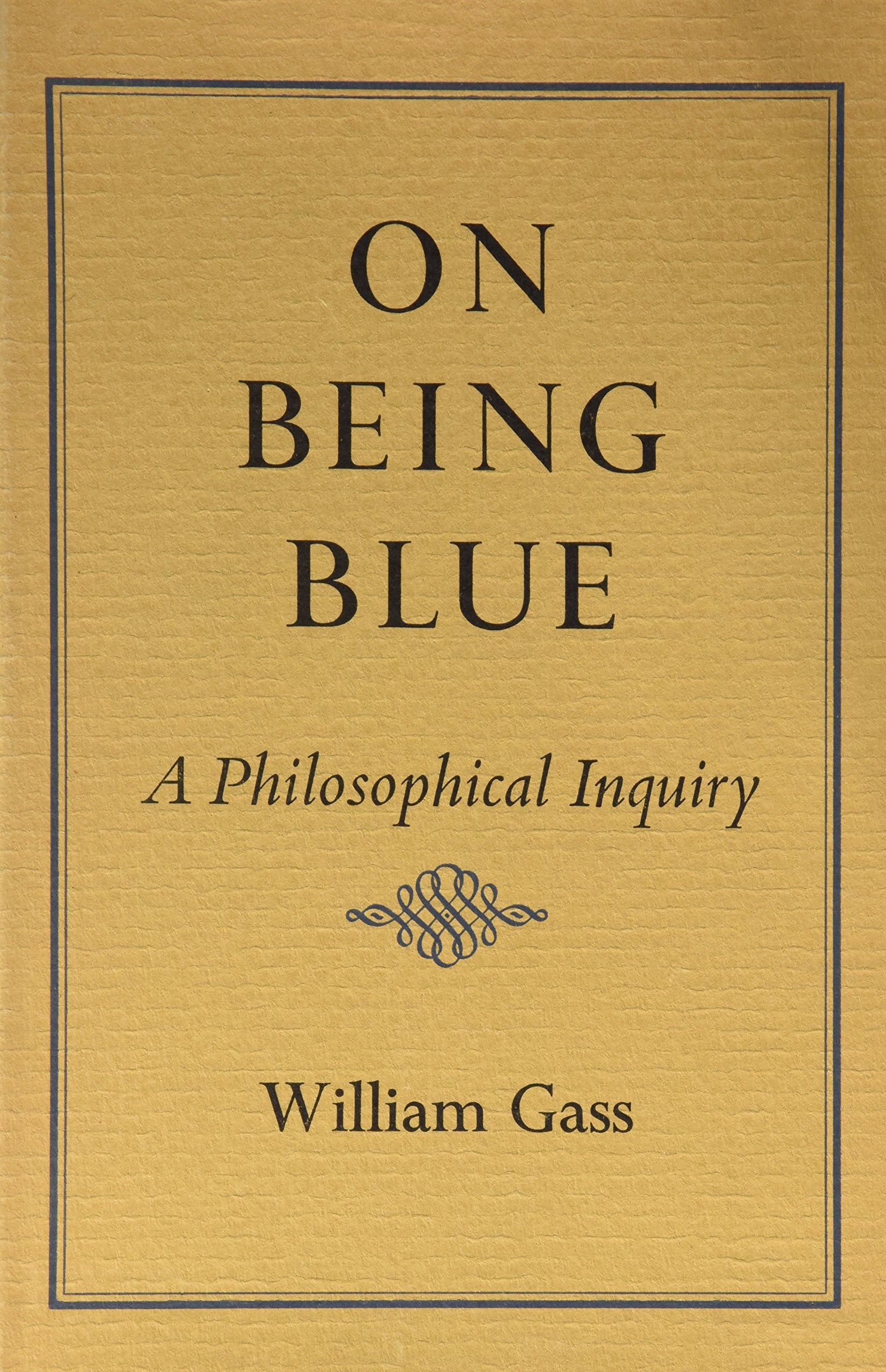 On Being Blue: A Philosophical Inquiry,Used
