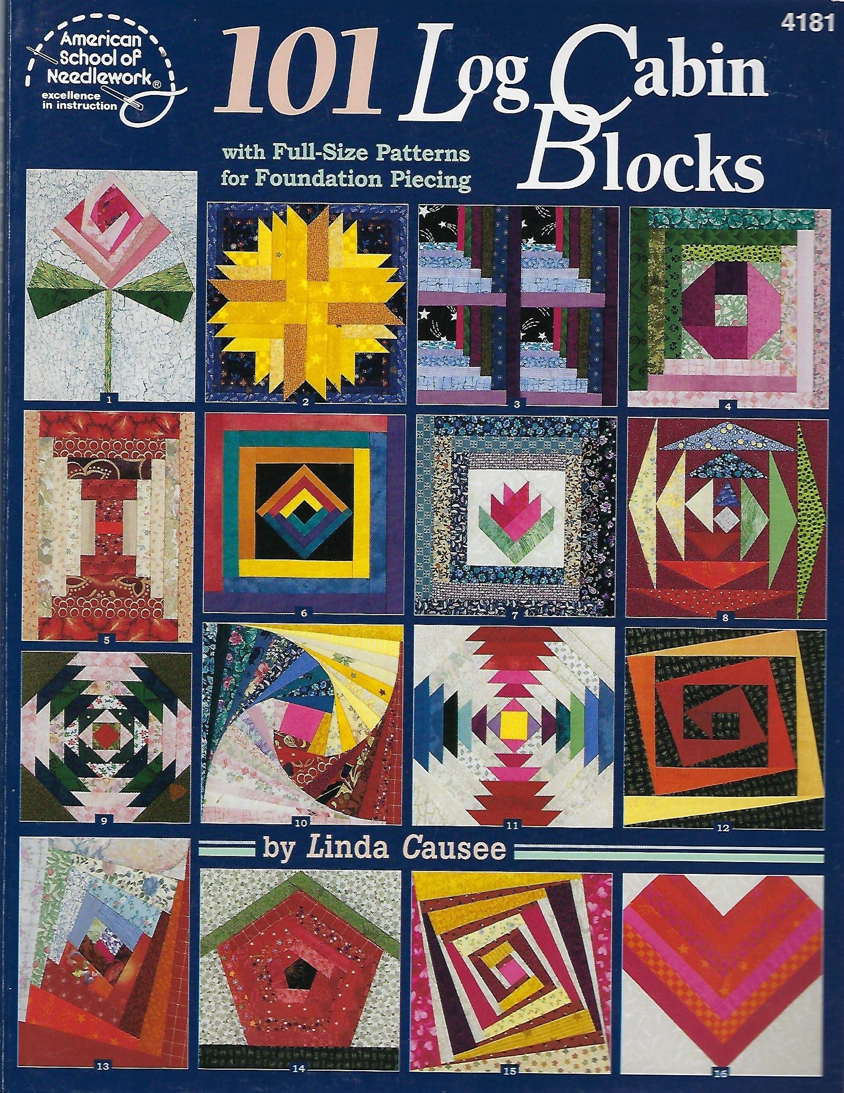 101 Log Cabin Blocks With Fullsize Patterns For Foundation Piecing,Used