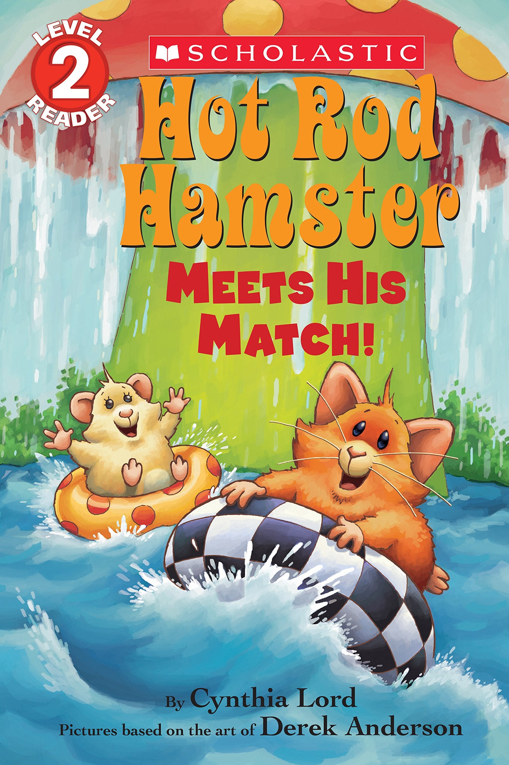 Hot Rod Hamster Meets His Match! (Scholastic Reader, Level 2),New
