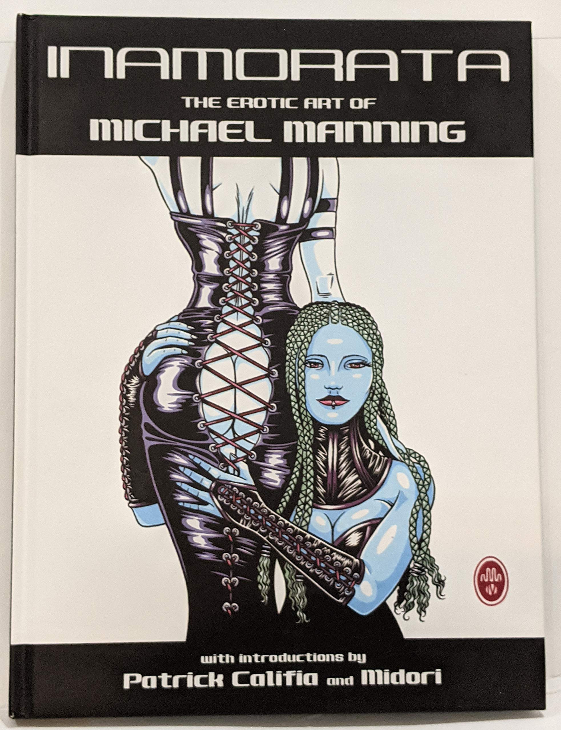 Inamorata: The Erotic Art of Michael Manning,Used