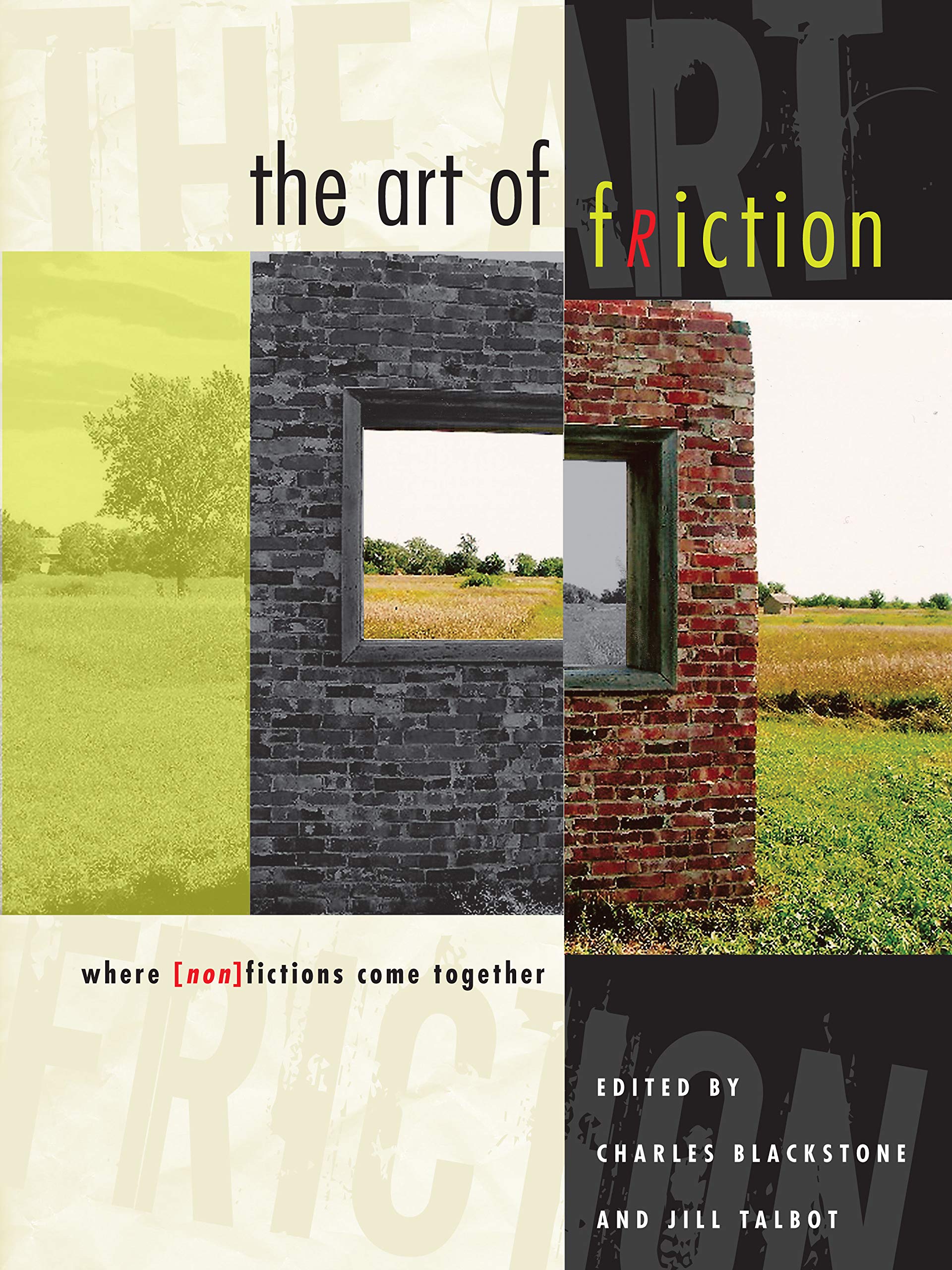 The Art of Friction: Where (Non)Fictions Come Together,Used