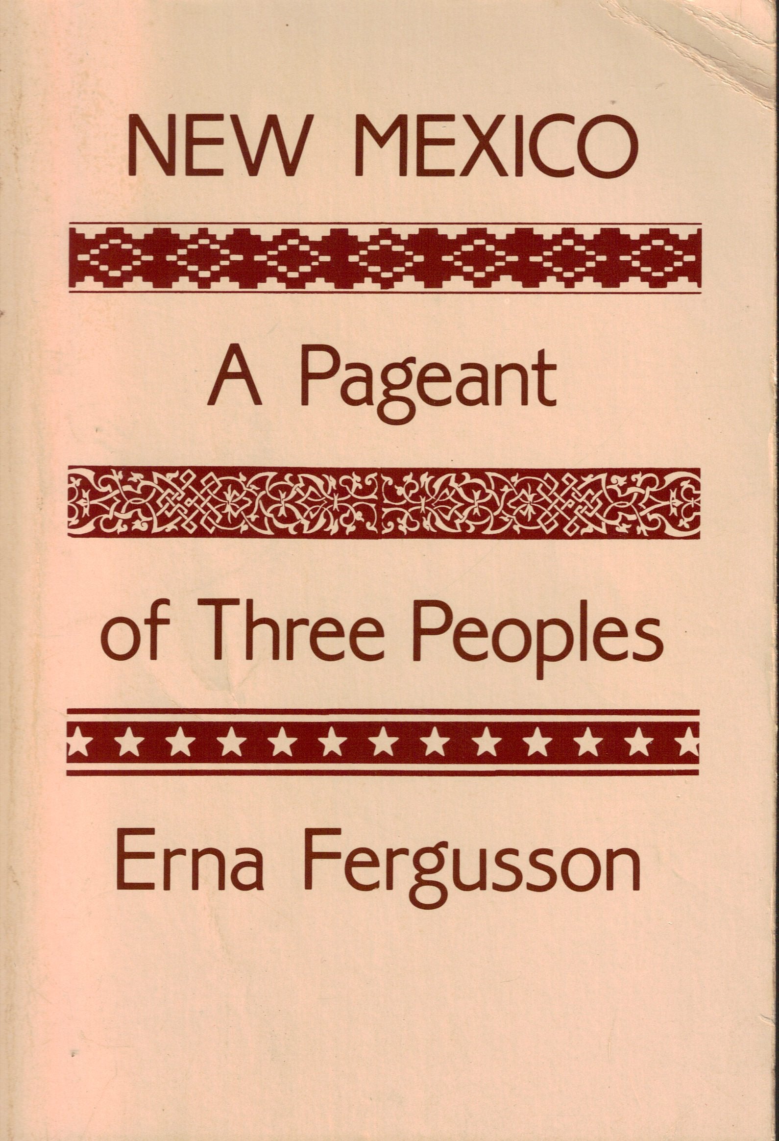 New Mexico, a Pageant of Three Peoples,Used