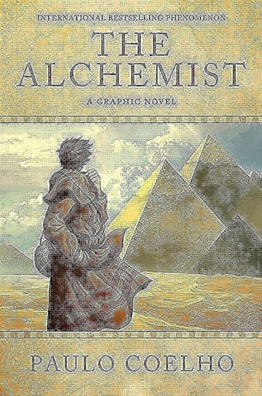 The Alchemist: A Graphic Novel (An Illustrated Interpretation Of The Alchemist)-used