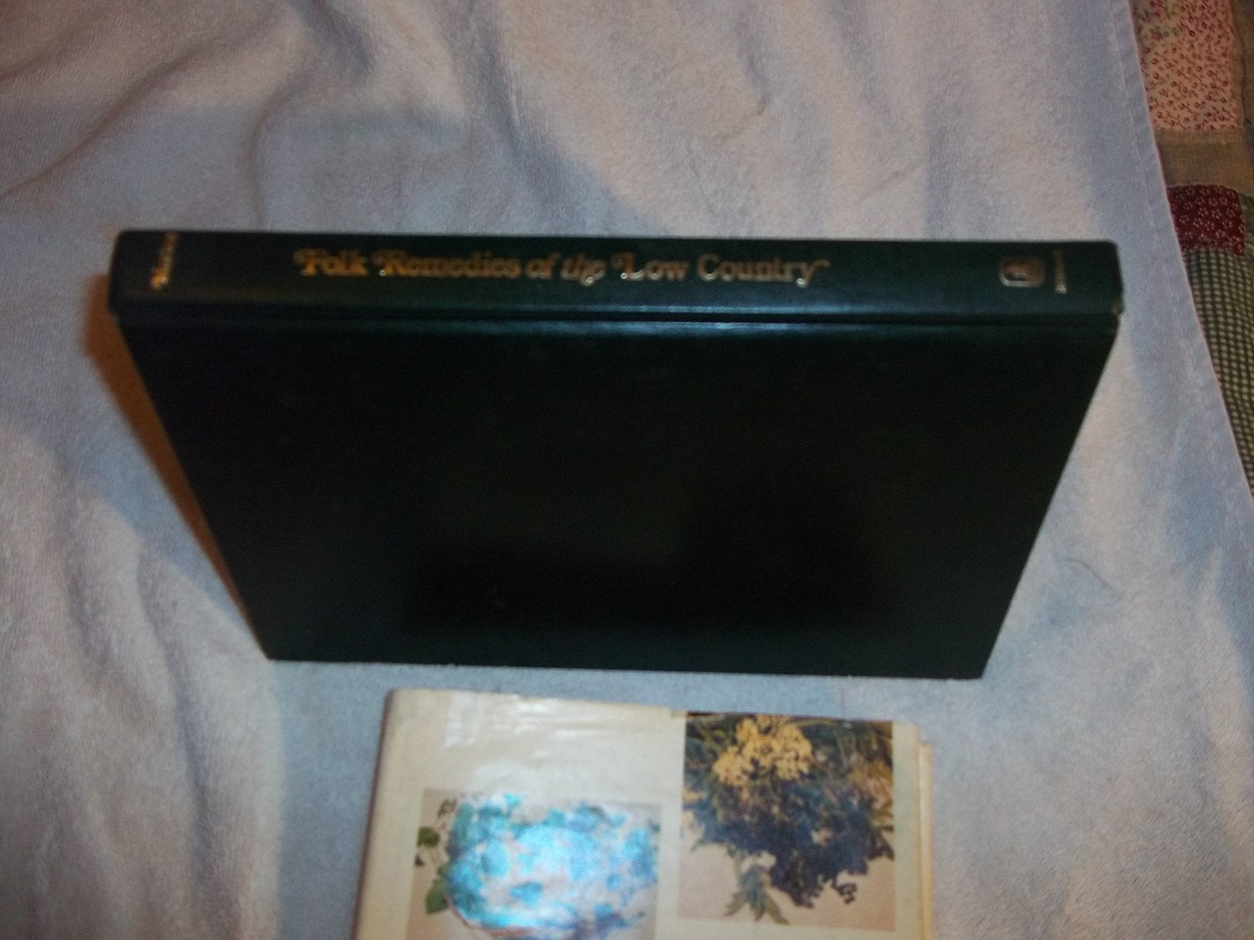 Folk Remedies of the Low Country,Used