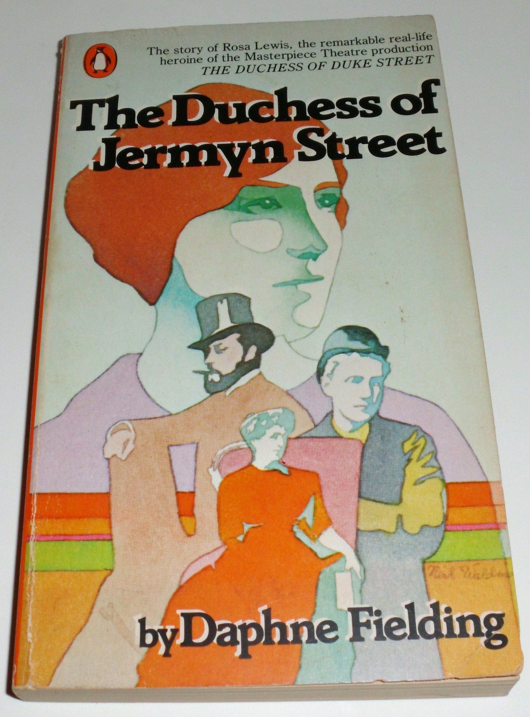 The Duchess Of Jermyn Street: The Life And Good Times Of Rosa Lewis Of The Cavendish Hotel