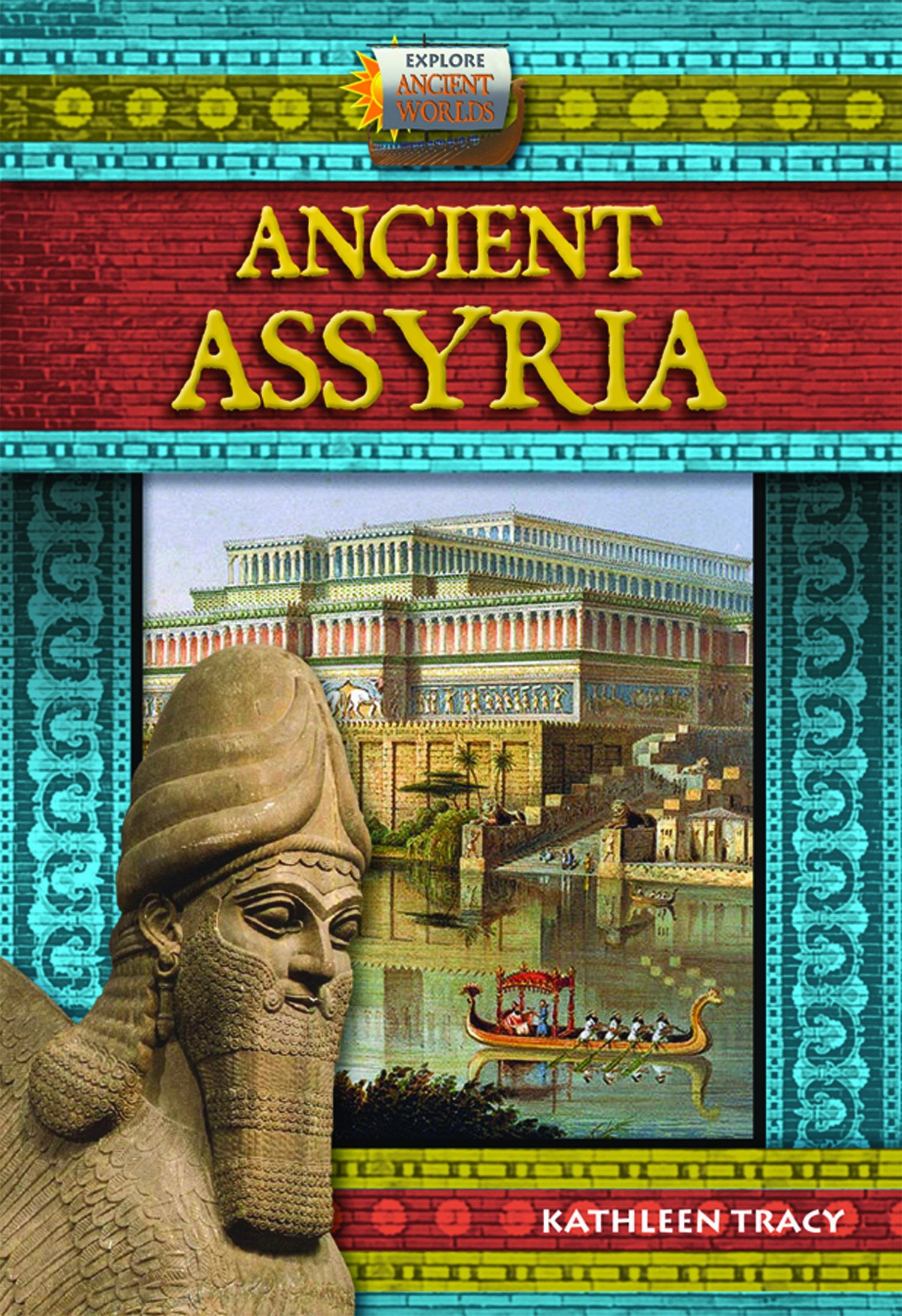 Ancient Assyria (Explore Ancient Worlds),Used