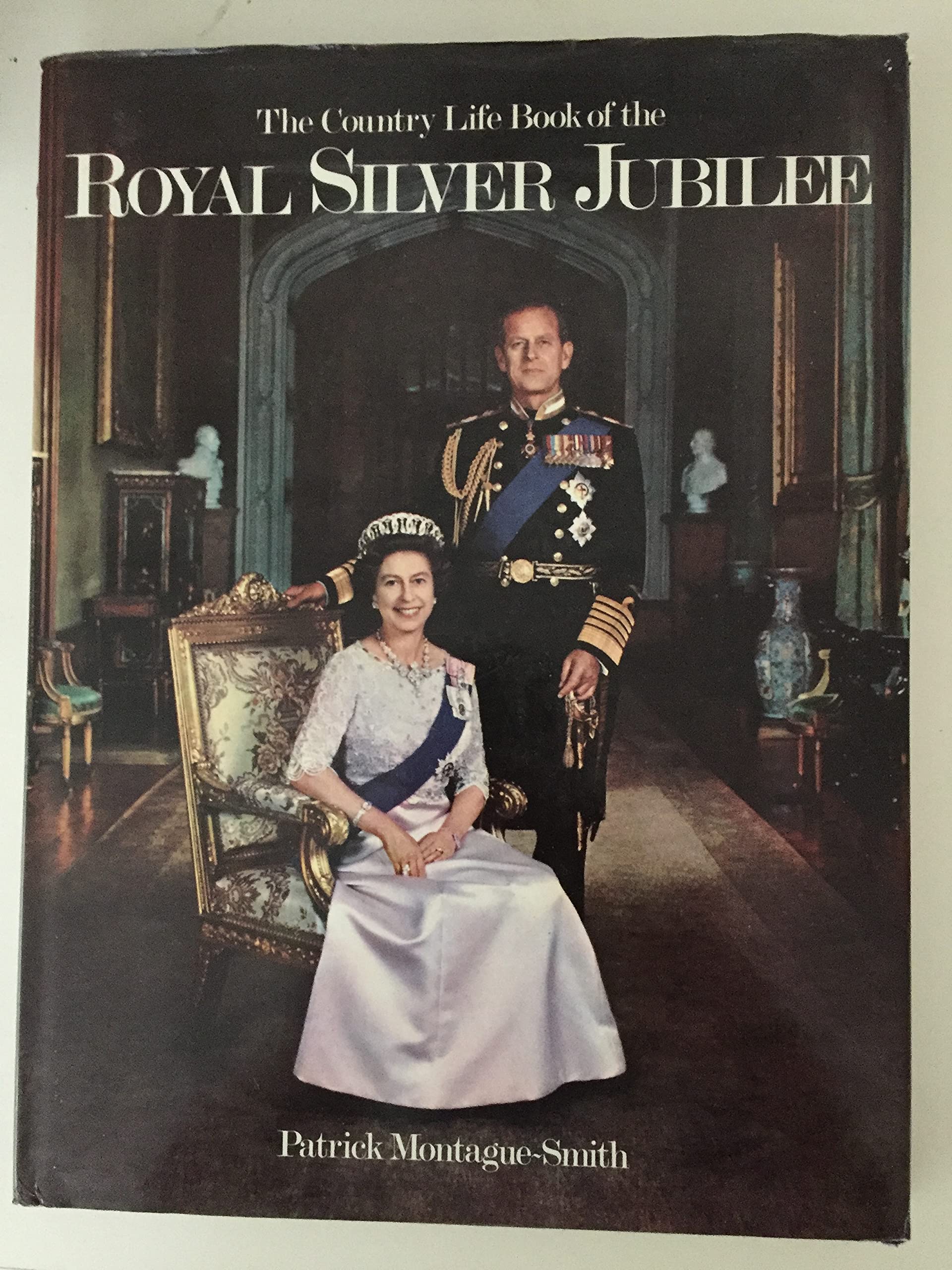 The Country Life Book of the Royal Silver Jubilee,Used
