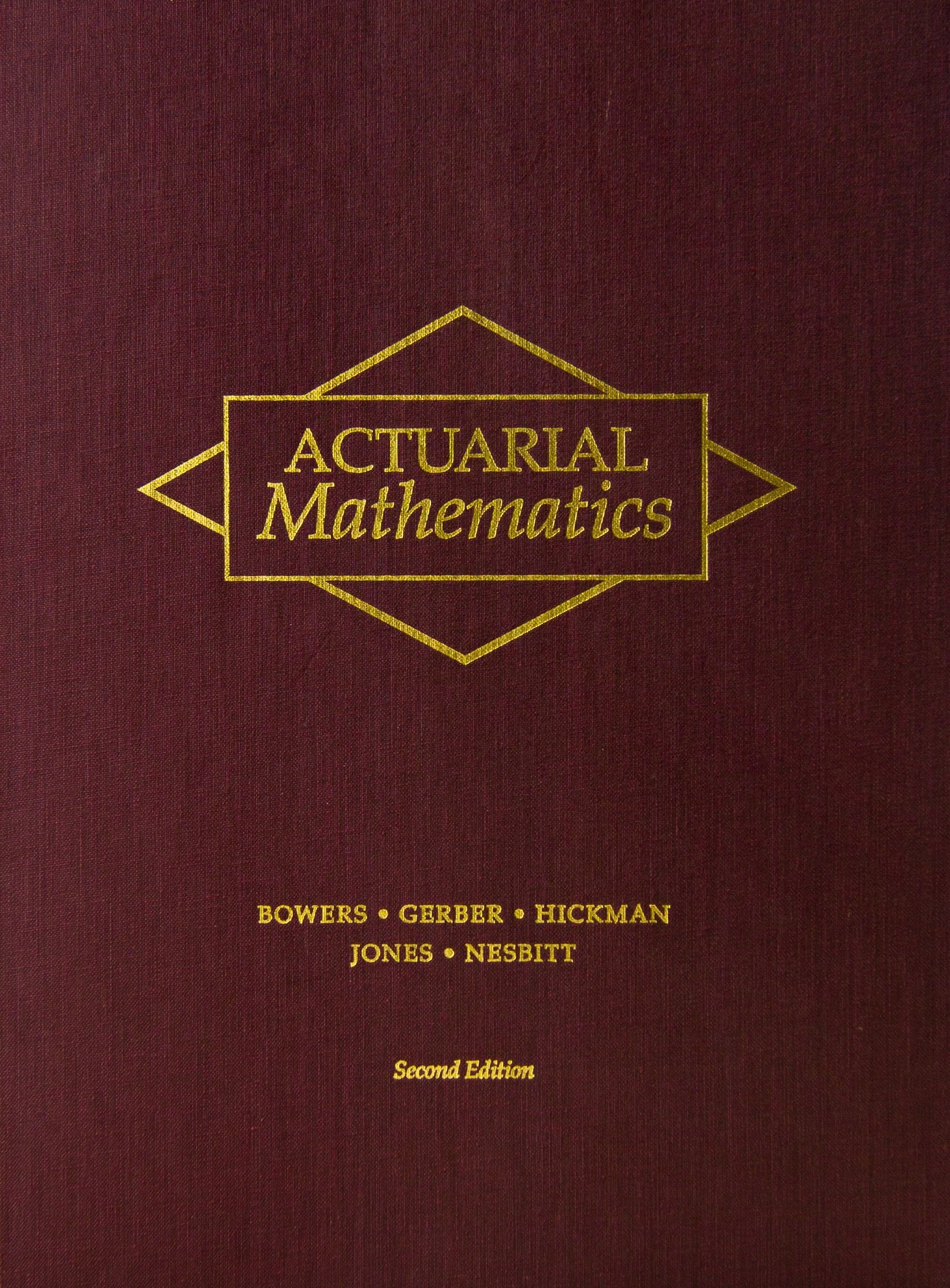 Actuarial Mathematics,New