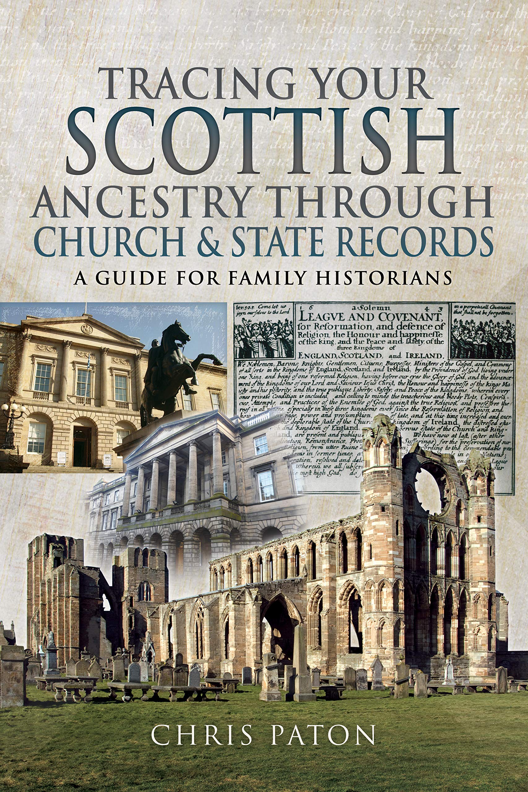 Tracing Your Scottish Ancestry through Church and State Records: A Guide for Family Historians (Tracing Your Ancestors),Used