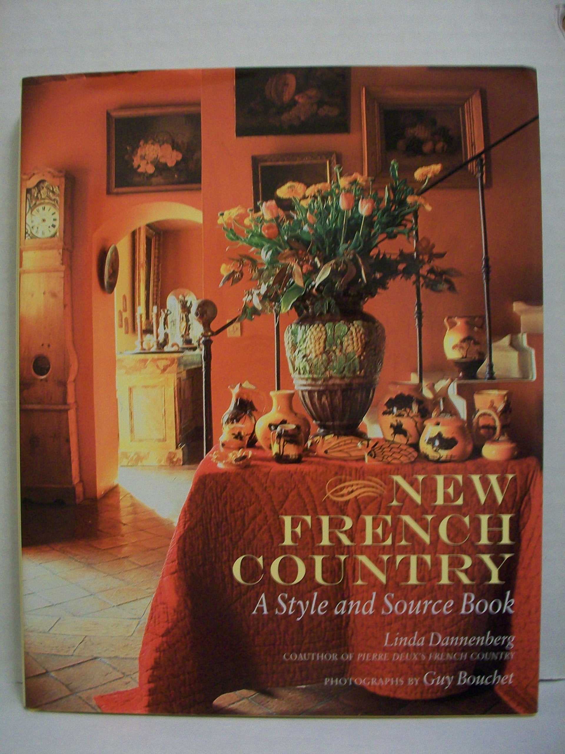 New French Country: A Style and Source Book,Used