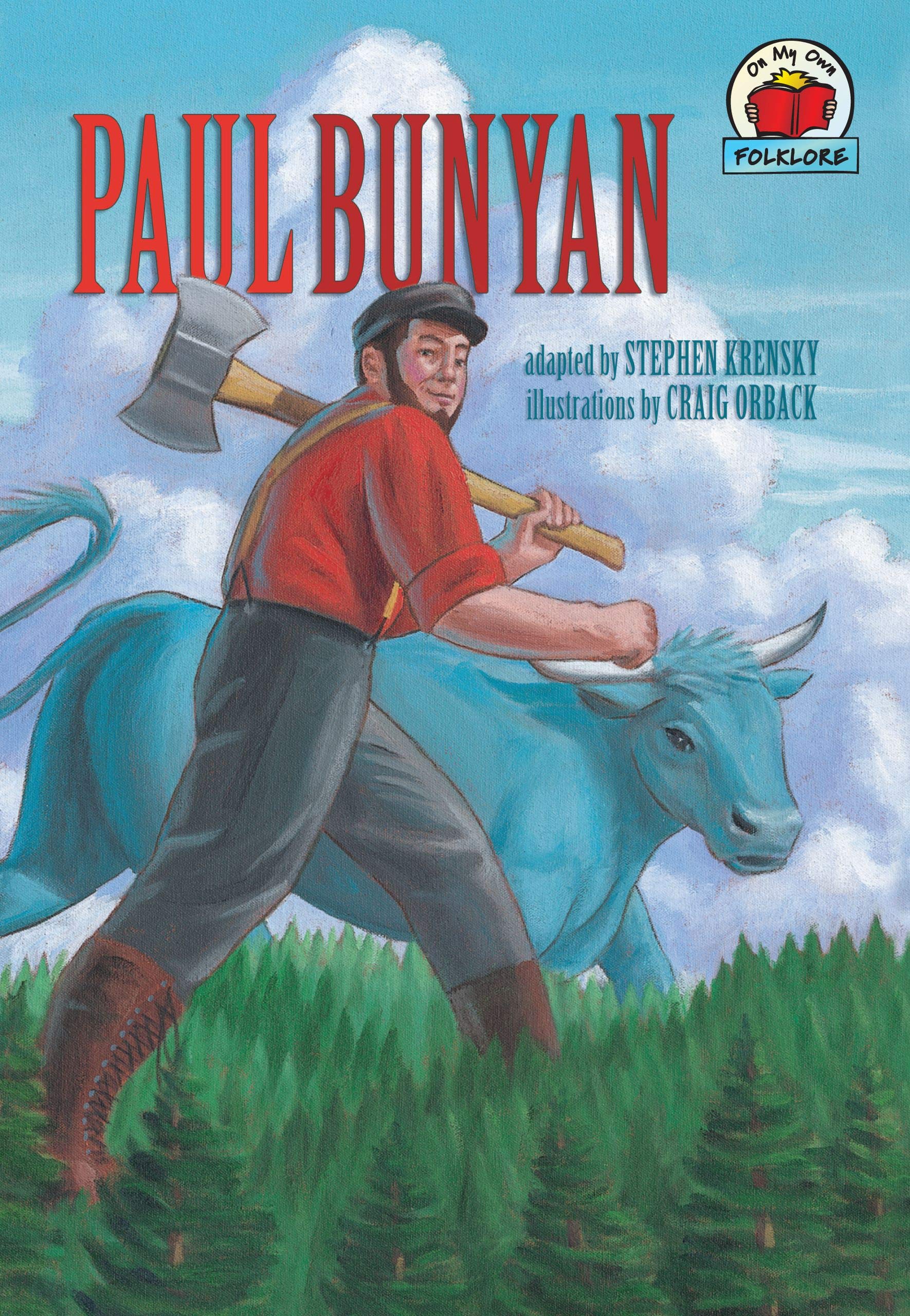 Paul Bunyan (On My Own Folklore),New