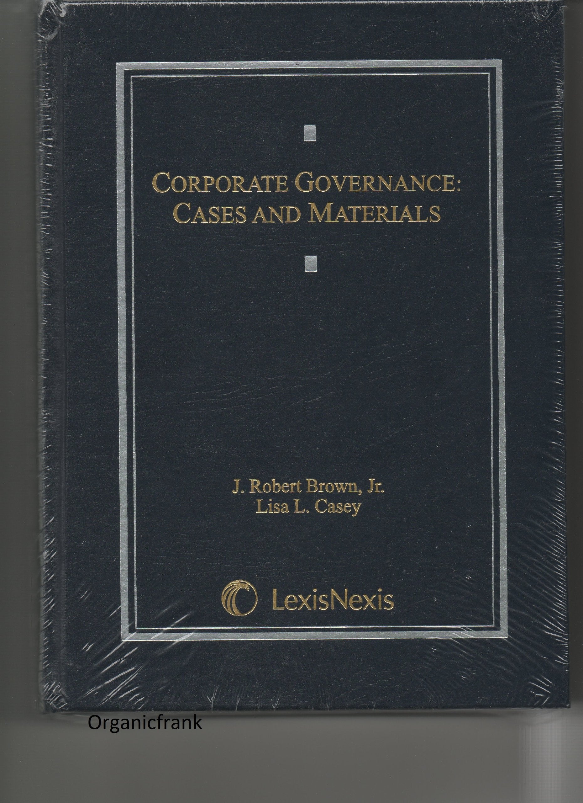 Corporate Governance: Cases and Materials,Used