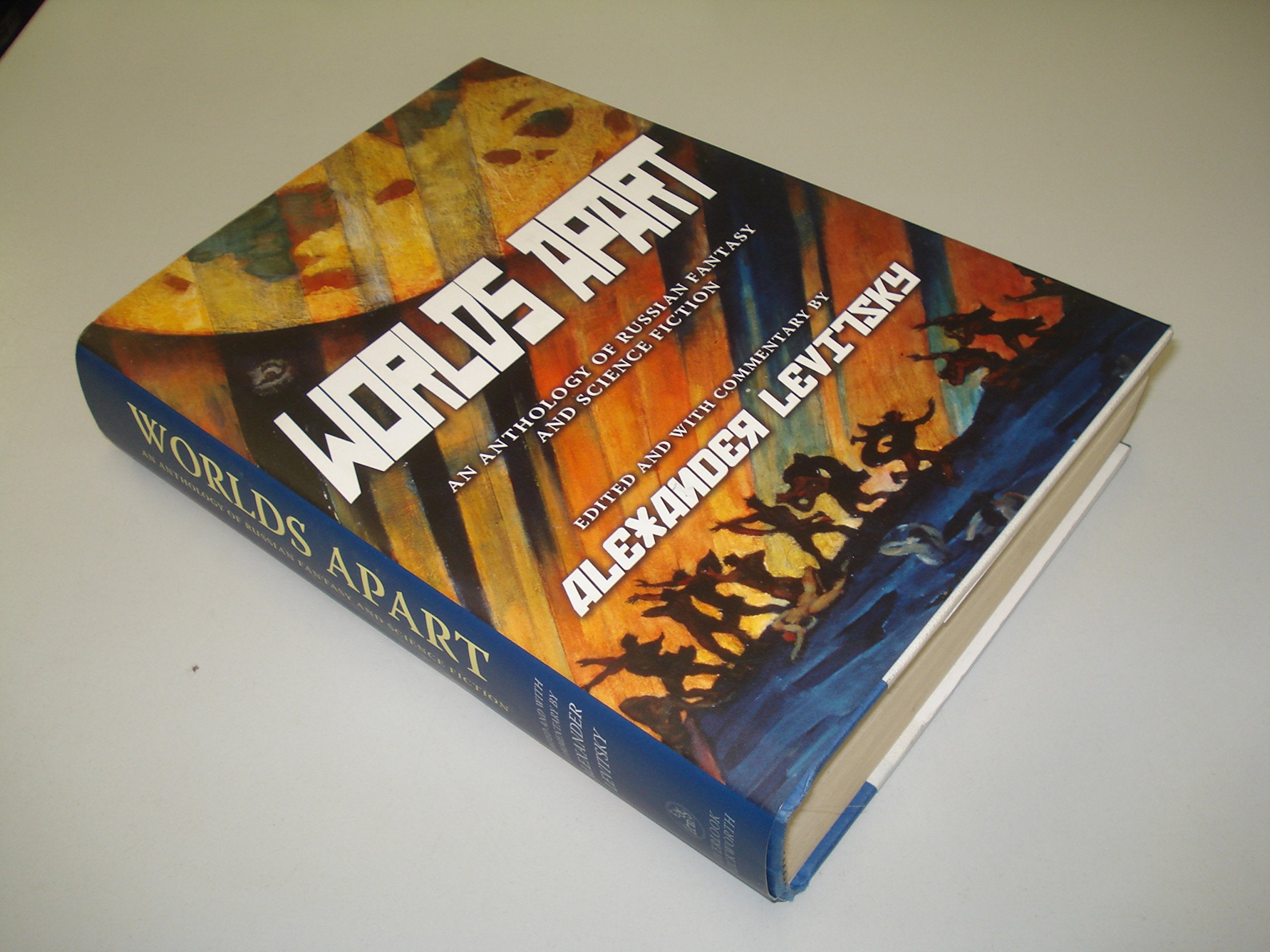 Worlds Apart: An Anthology Of Russian Science Fiction And Fantasy