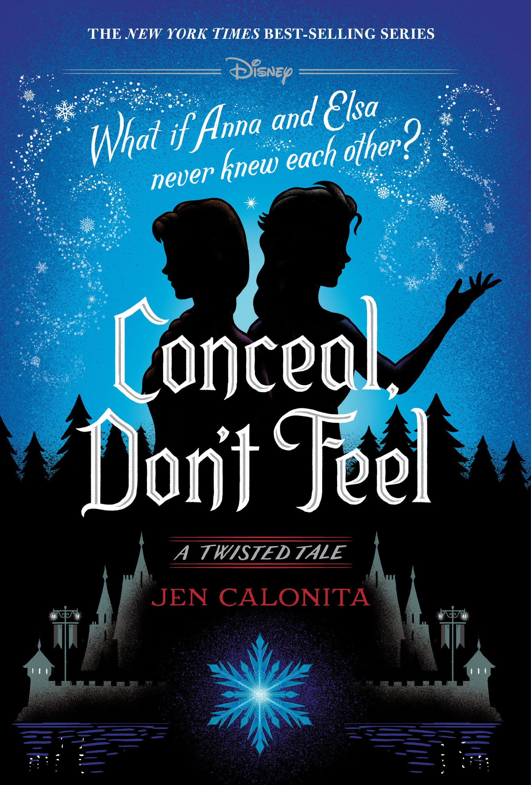 Conceal, Don't Feel: A Twisted Tale,New